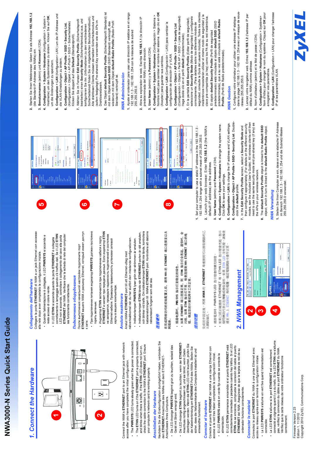 ZyXEL Communications NWA3000-N quick start Anschließen der Hardware, Conectar el hardware, Connecter le matériel 