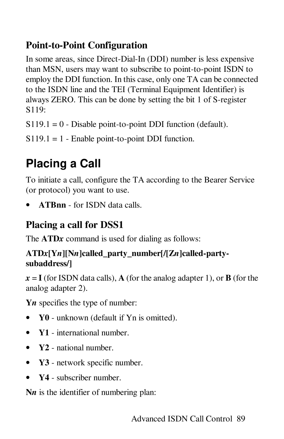 ZyXEL Communications omni series user manual Placing a Call, Point-to-Point Configuration, Placing a call for DSS1 