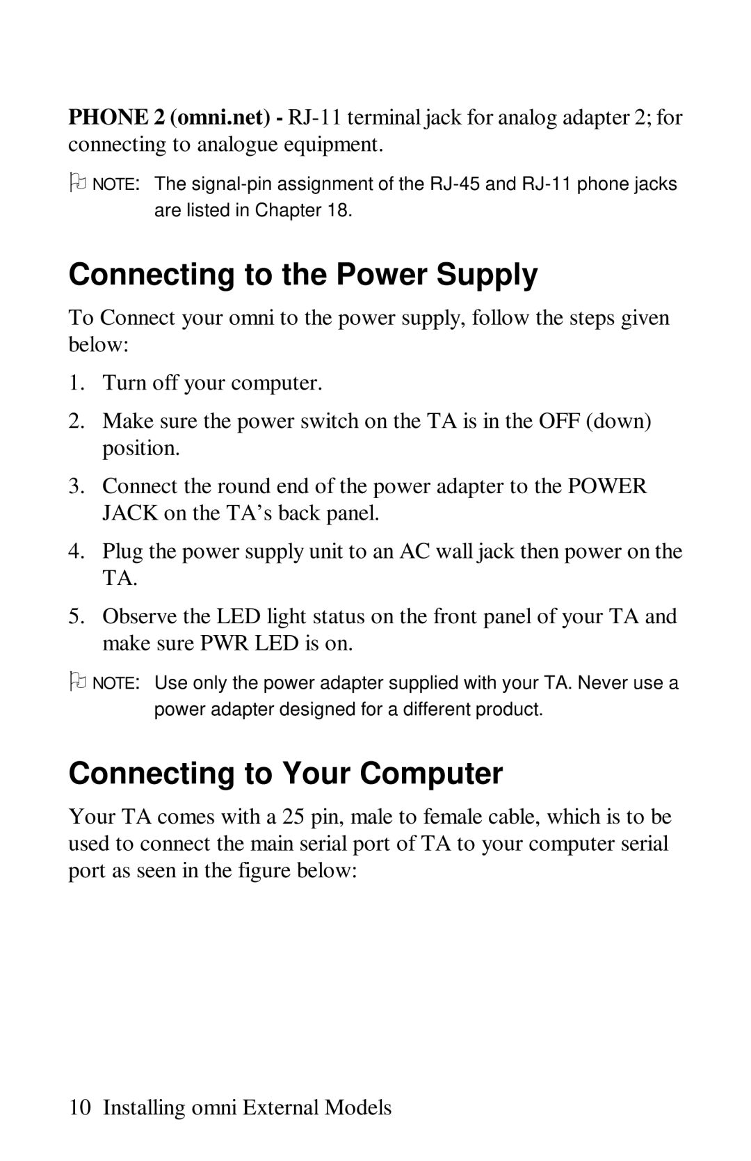 ZyXEL Communications omni series user manual Connecting to the Power Supply, Connecting to Your Computer 