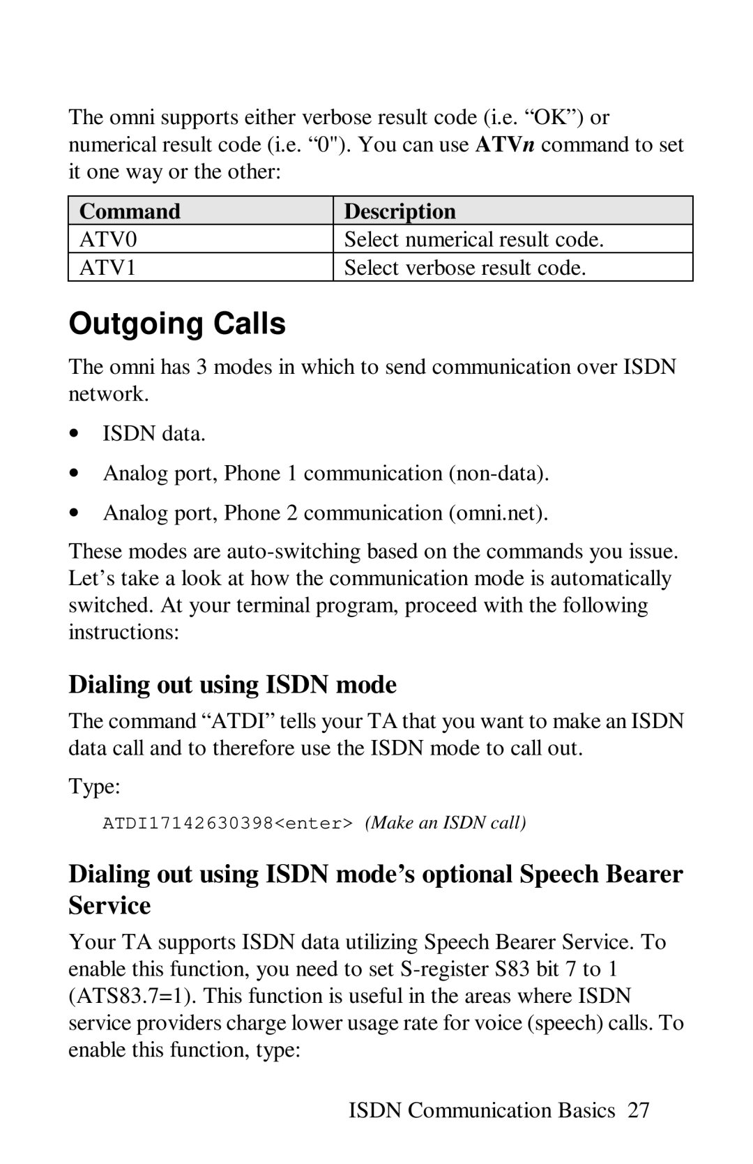 ZyXEL Communications omni series user manual Outgoing Calls, Dialing out using Isdn mode, Command Description, ATV0, ATV1 