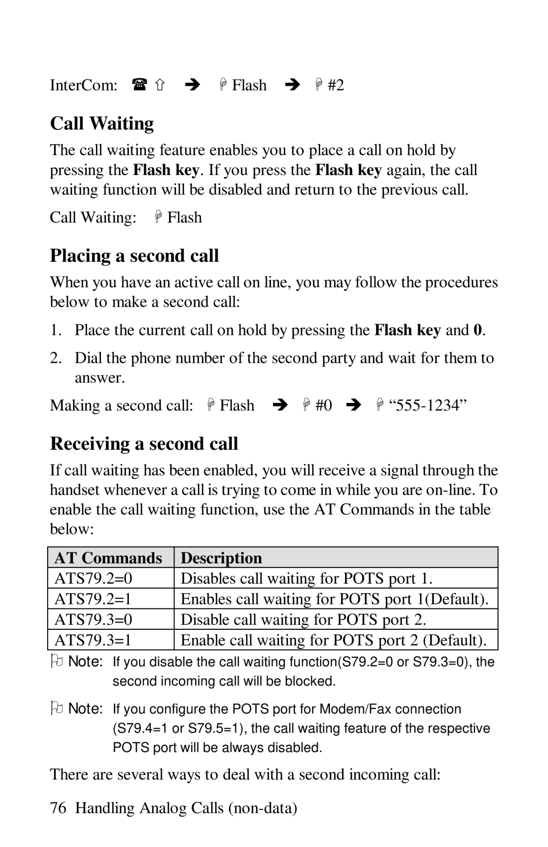 ZyXEL Communications omni series user manual Call Waiting, Placing a second call, Receiving a second call 