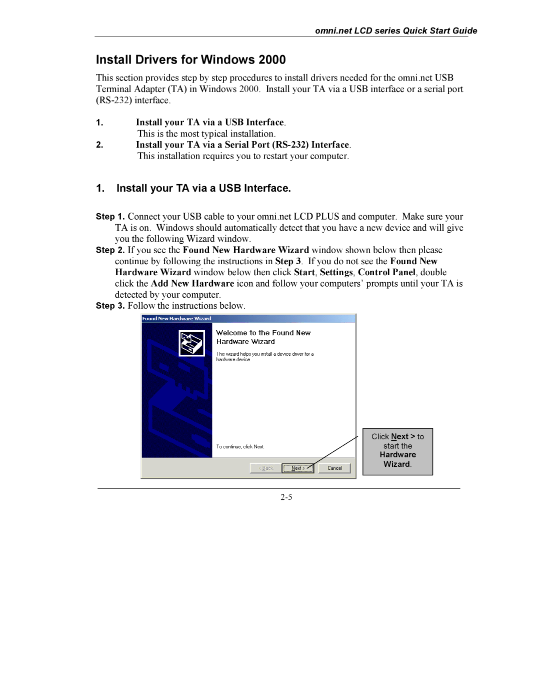 ZyXEL Communications omni.net LCD series quick start Install your TA via a USB Interface 