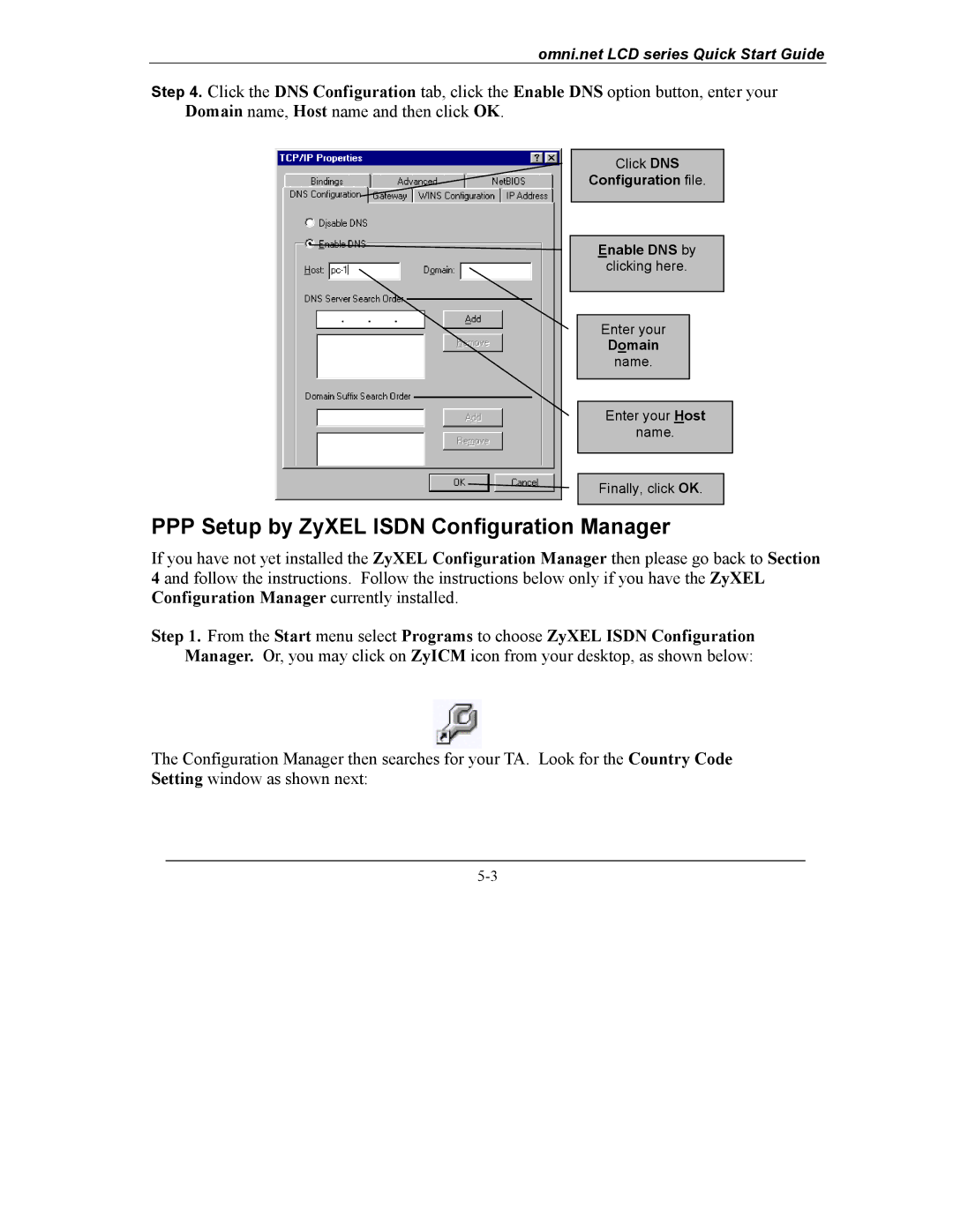 ZyXEL Communications omni.net LCD series quick start PPP Setup by ZyXEL Isdn Configuration Manager 