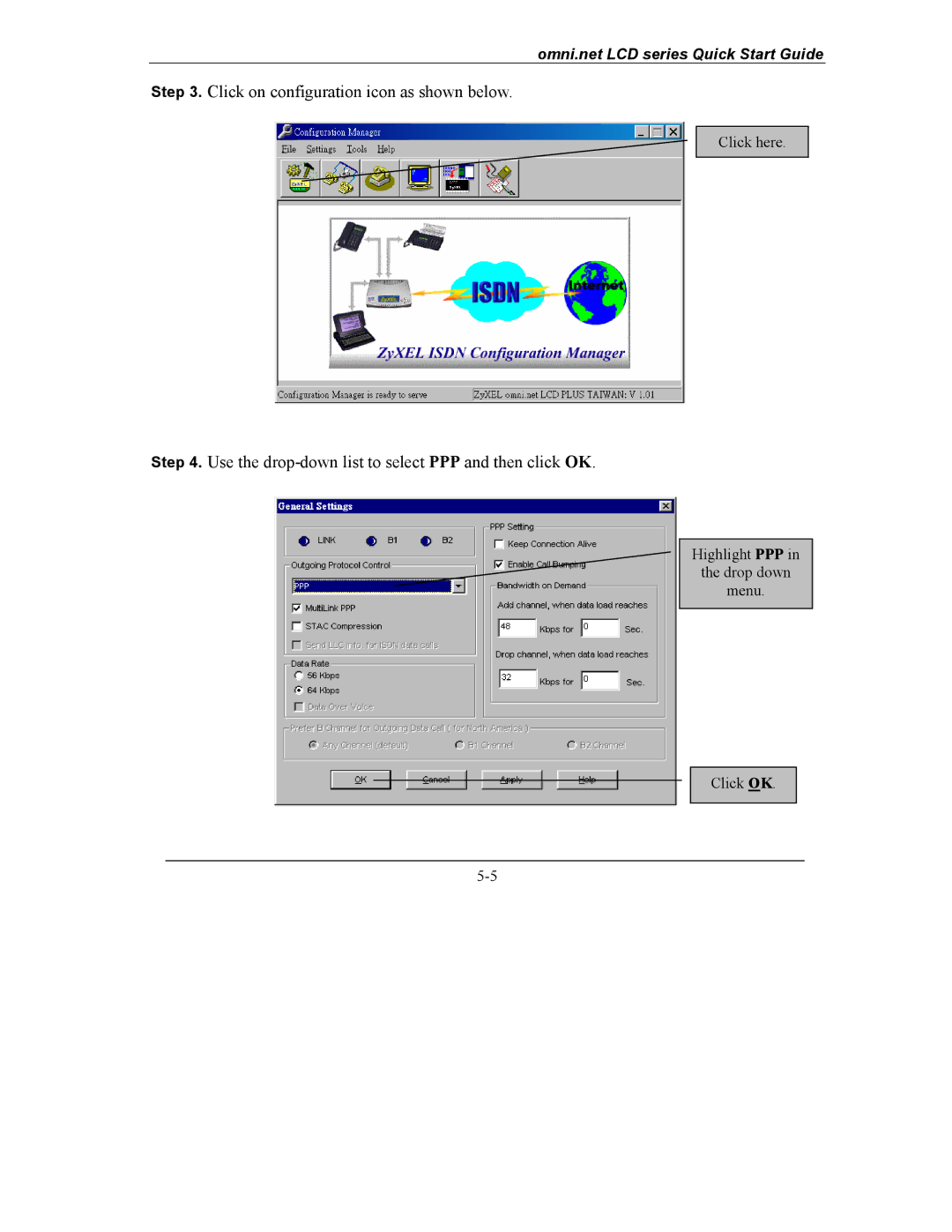 ZyXEL Communications omni.net LCD series quick start Click on configuration icon as shown below 