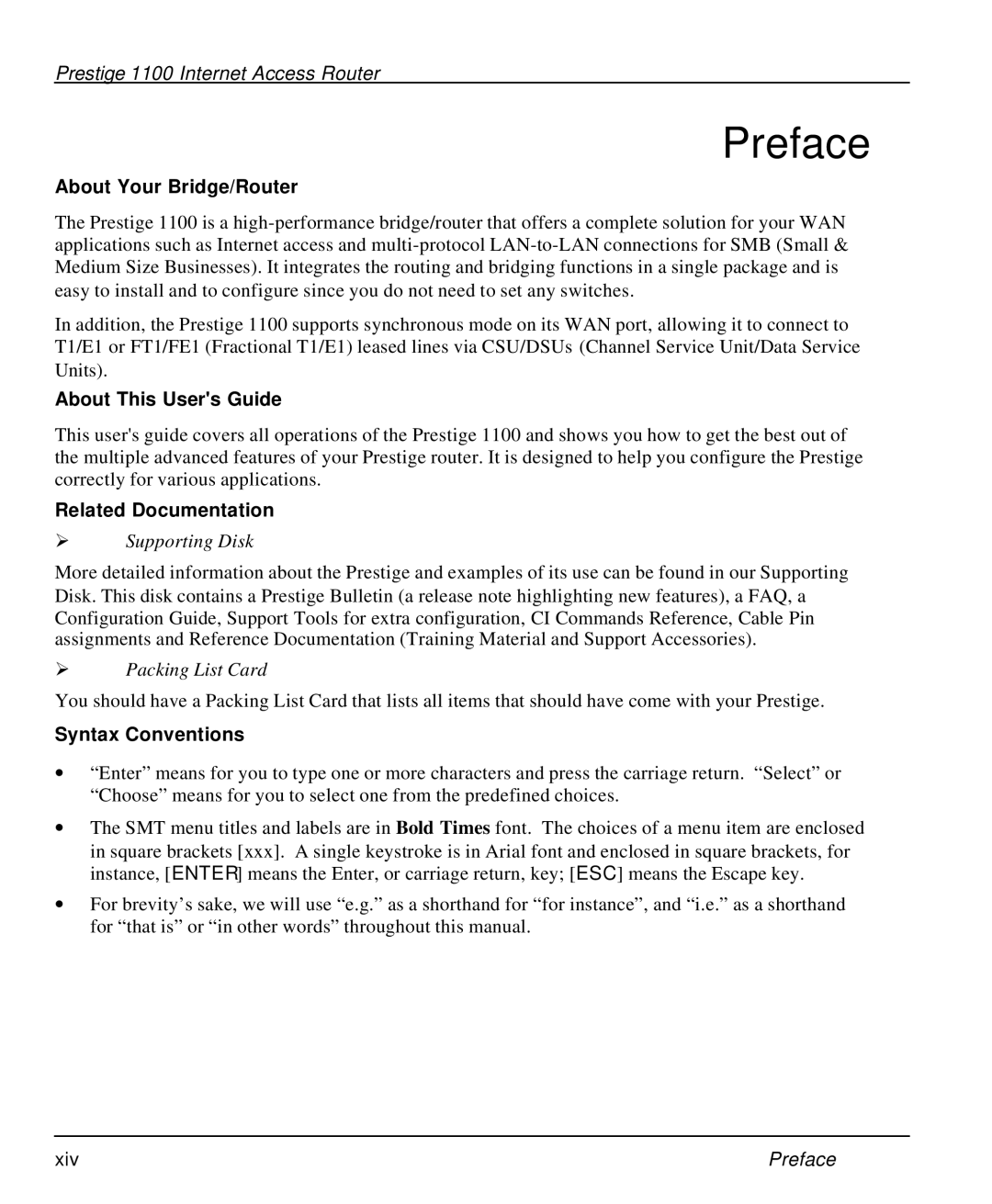 ZyXEL Communications P-1100 About Your Bridge/Router, About This Users Guide, Related Documentation, Syntax Conventions 