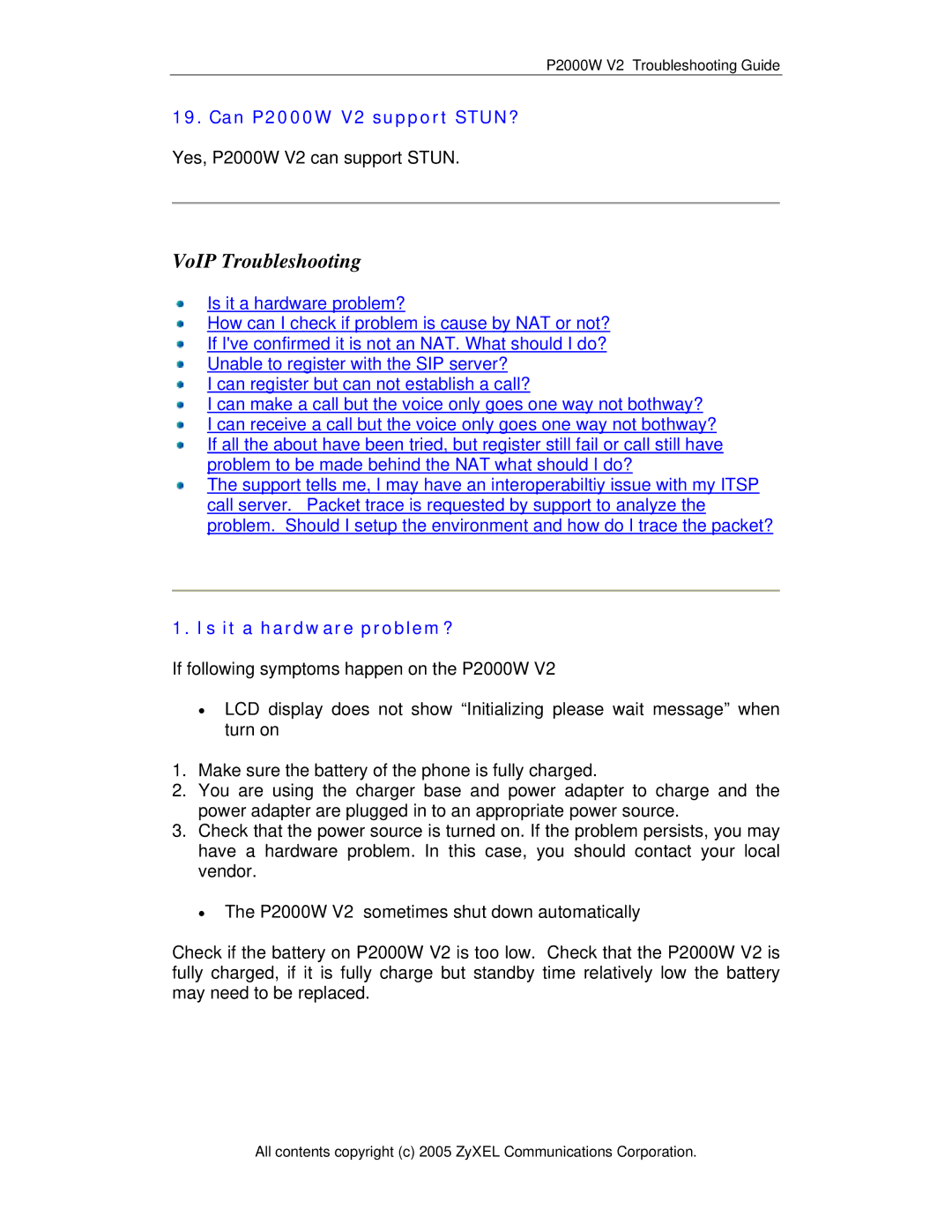 ZyXEL Communications P-2000W V2 manual VoIP Troubleshooting, Can P2000W V2 support STUN?, Is it a hardware problem? 