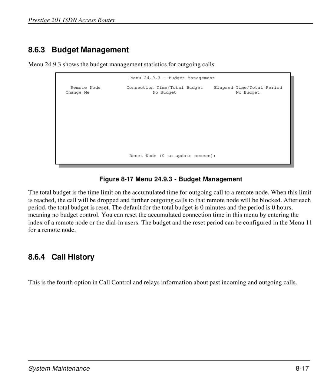 ZyXEL Communications P-202 manual Budget Management, Call History 