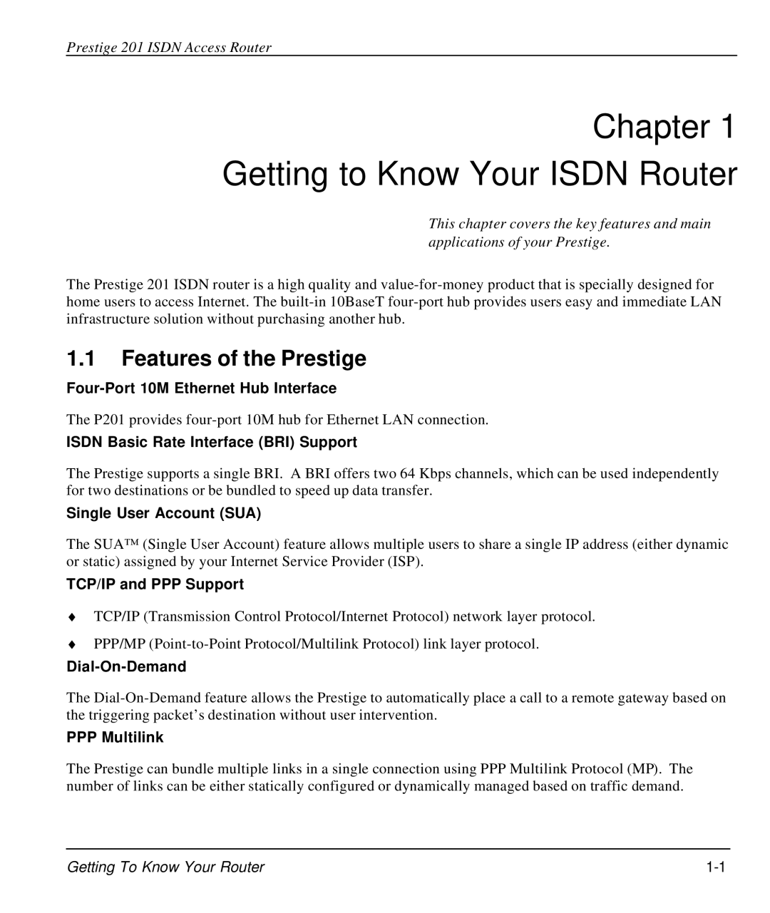 ZyXEL Communications P-202 manual Getting to Know Your Isdn Router, Features of the Prestige 