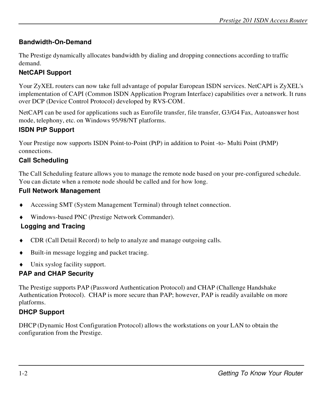 ZyXEL Communications P-202 Bandwidth-On-Demand, NetCAPI Support, Isdn PtP Support, Call Scheduling, Logging and Tracing 