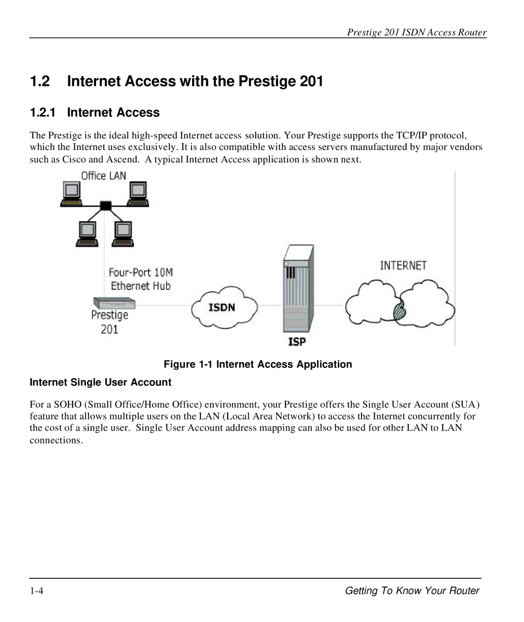 ZyXEL Communications P-202 manual Internet Access with the Prestige 