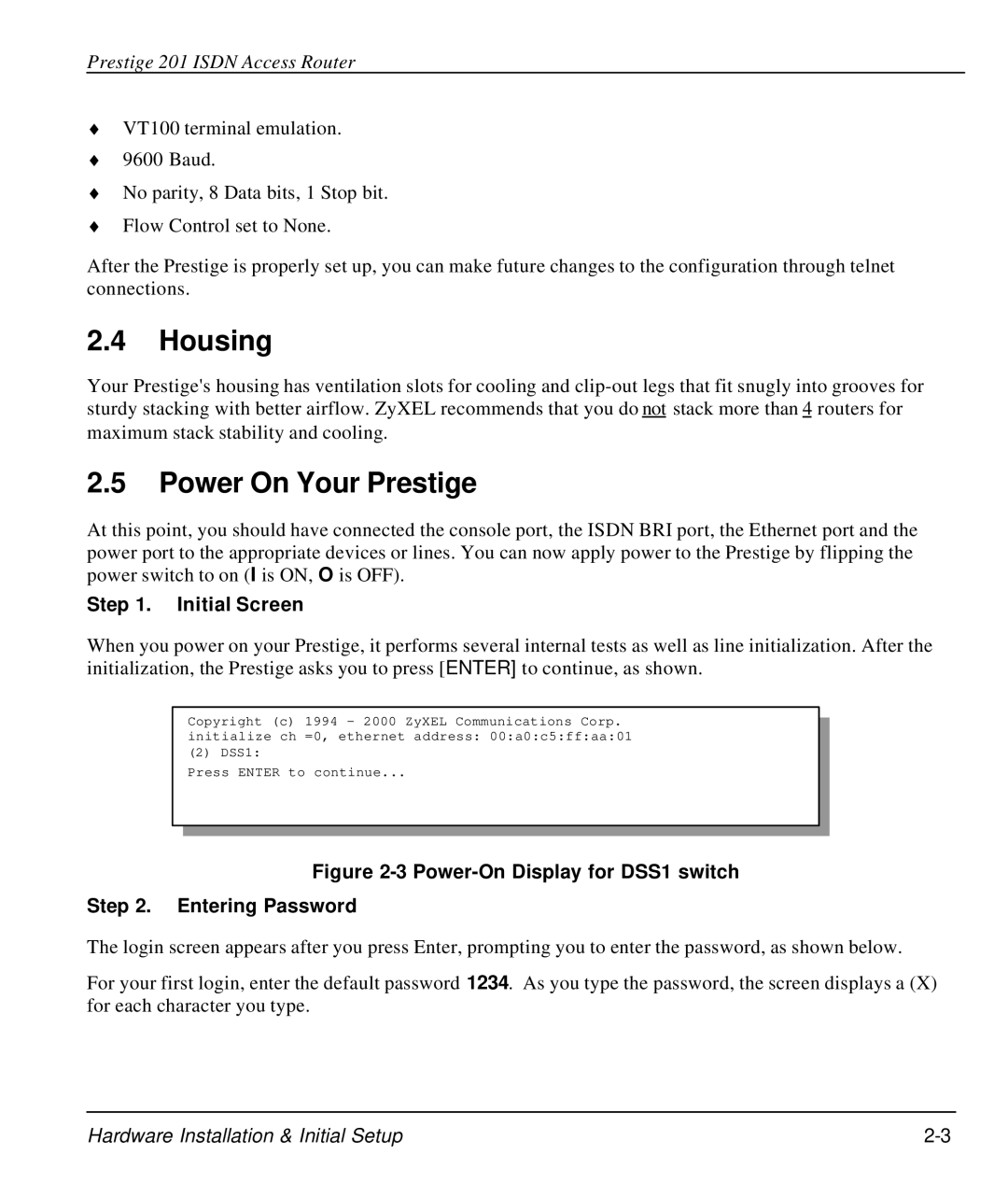 ZyXEL Communications P-202 manual Housing, Power On Your Prestige, Initial Screen 