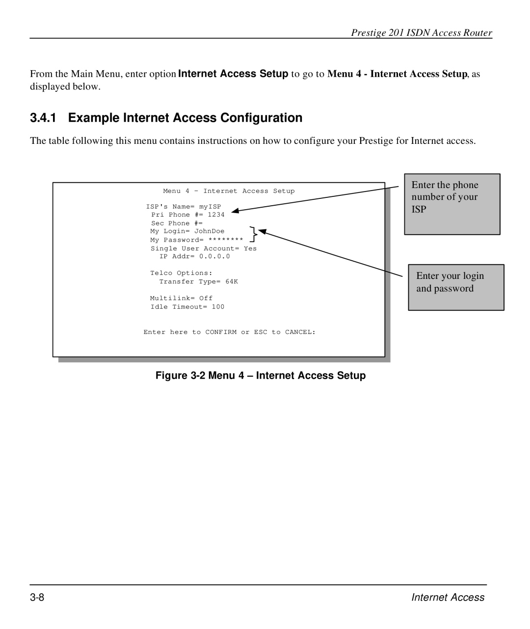 ZyXEL Communications P-202 manual Example Internet Access Configuration, Menu 4 Internet Access Setup 