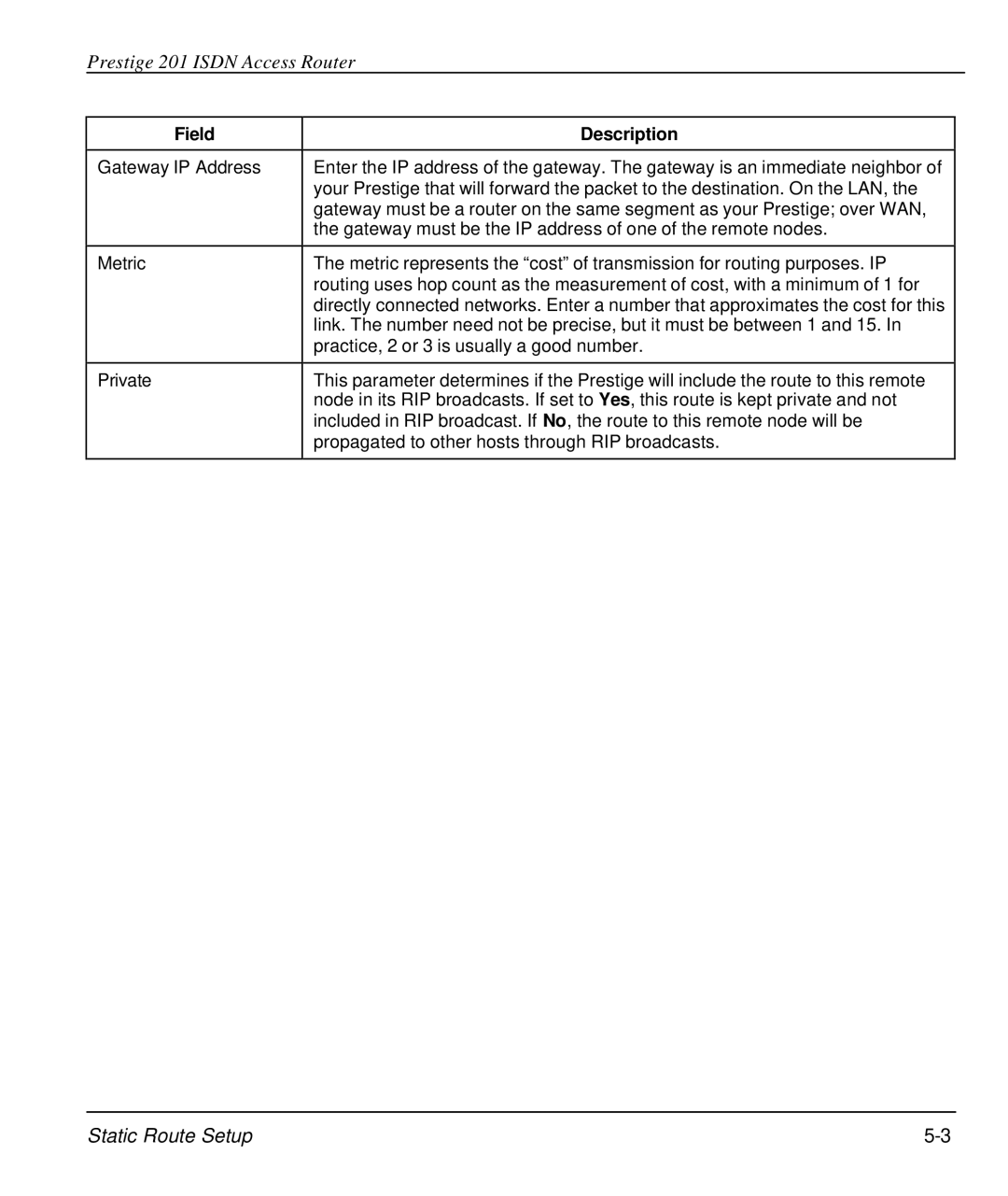 ZyXEL Communications P-202 manual Practice, 2 or 3 is usually a good number 