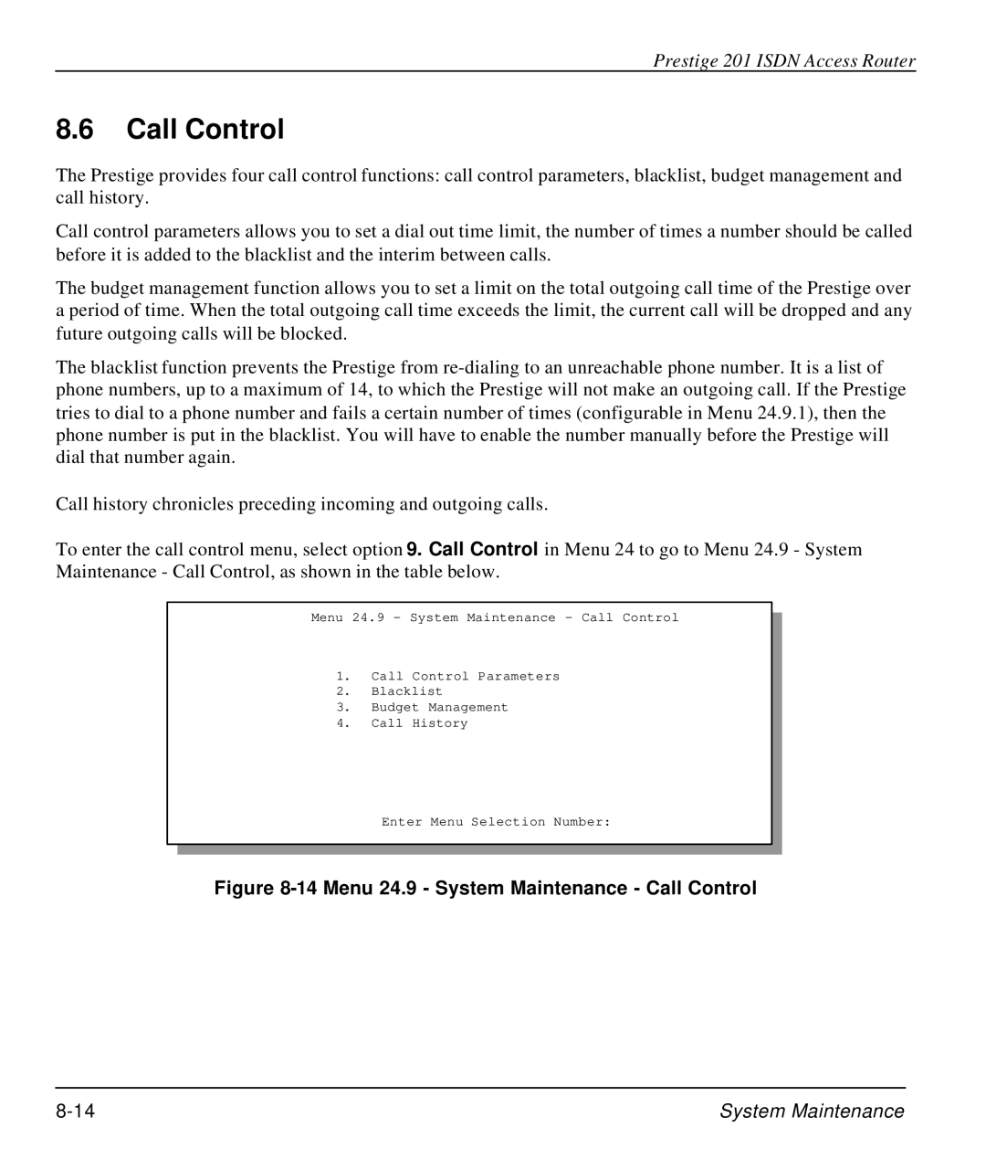 ZyXEL Communications P-202 manual Menu 24.9 System Maintenance Call Control 