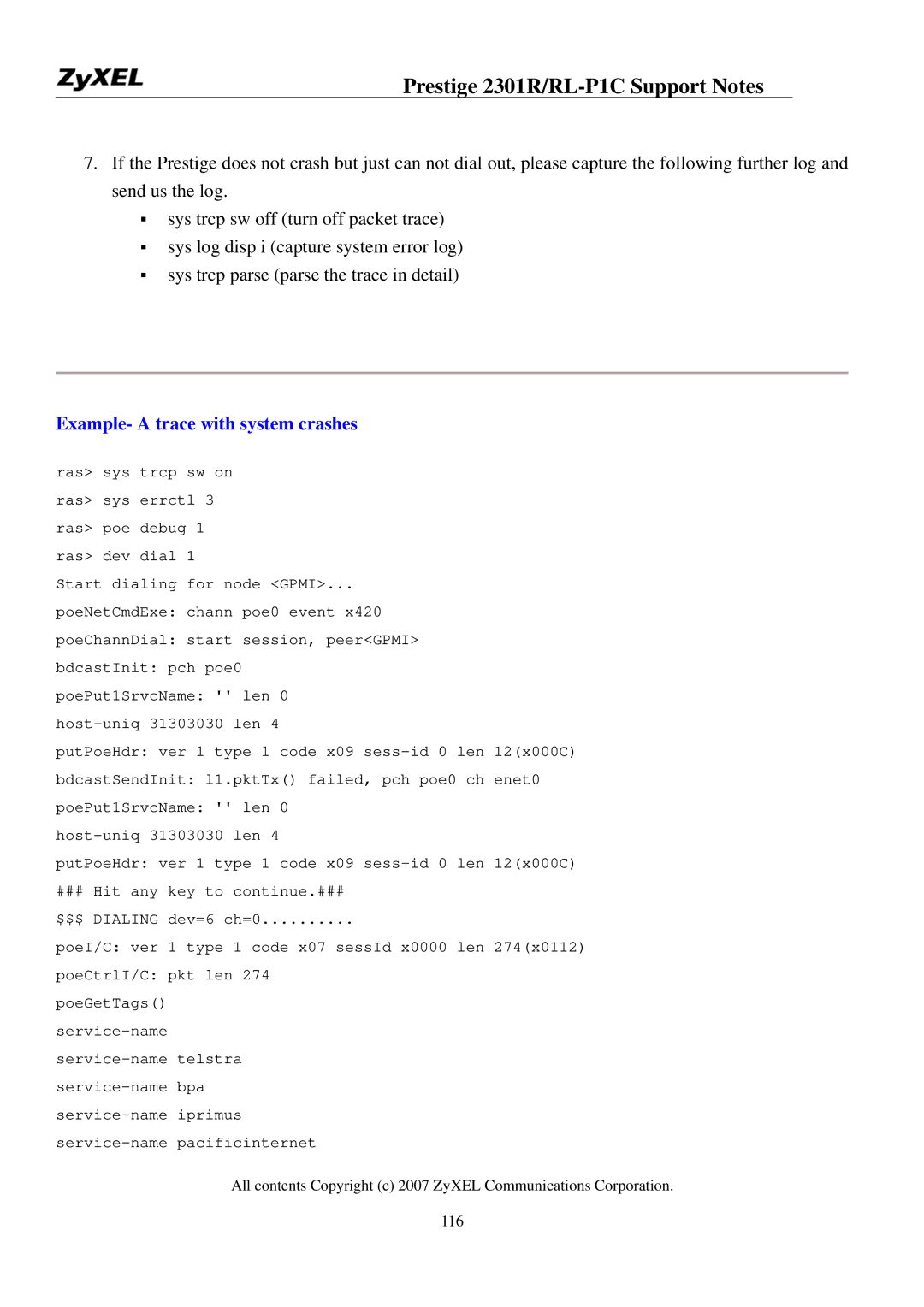 ZyXEL Communications P-2301R/RL-P1C manual Example- a trace with system crashes 