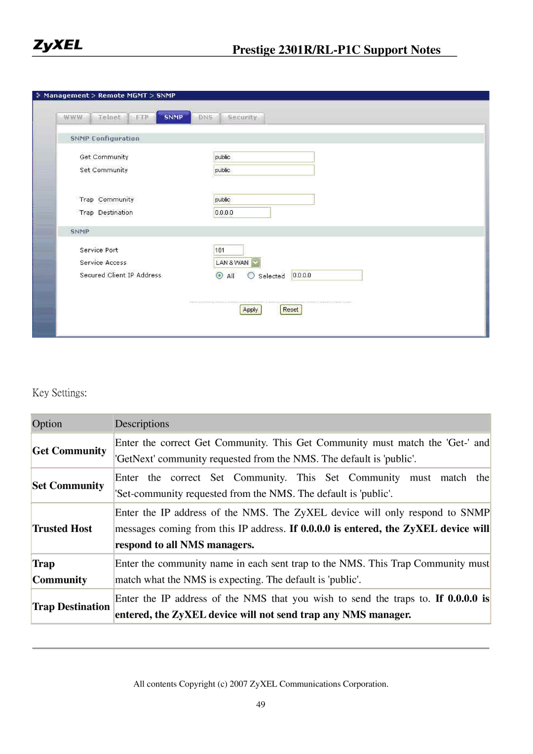 ZyXEL Communications P-2301R/RL-P1C manual Key Settings, Respond to all NMS managers 