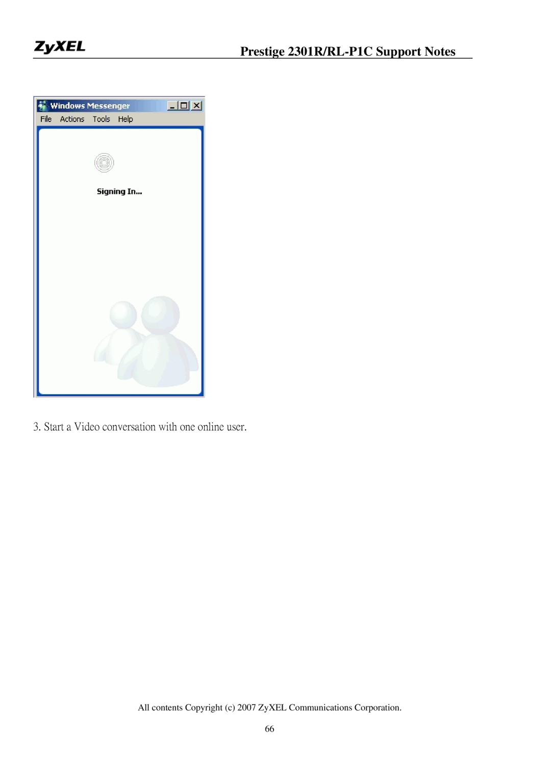 ZyXEL Communications P-2301R/RL-P1C manual Start a Video conversation with one online user 