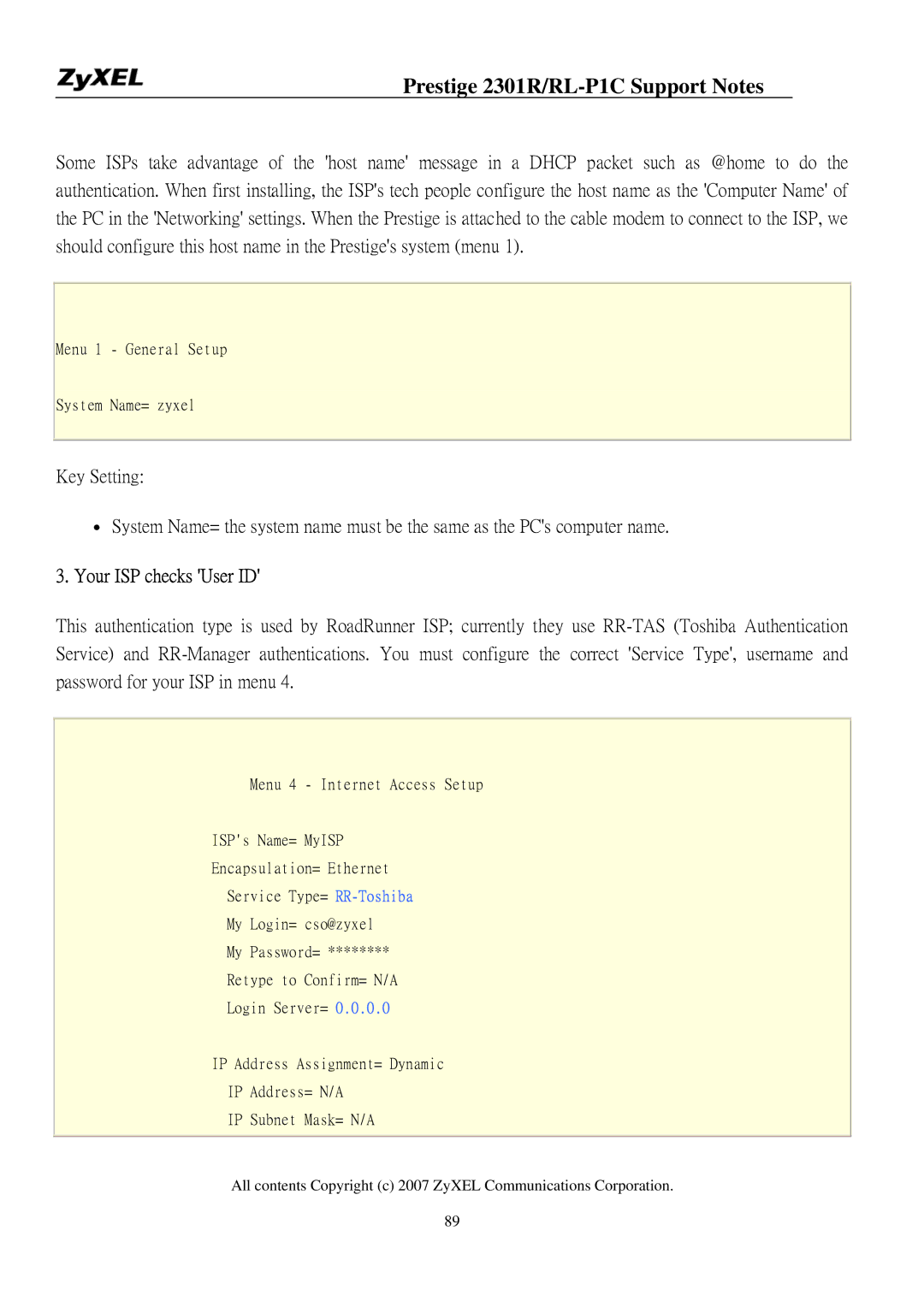 ZyXEL Communications P-2301R/RL-P1C manual Your ISP checks User ID 