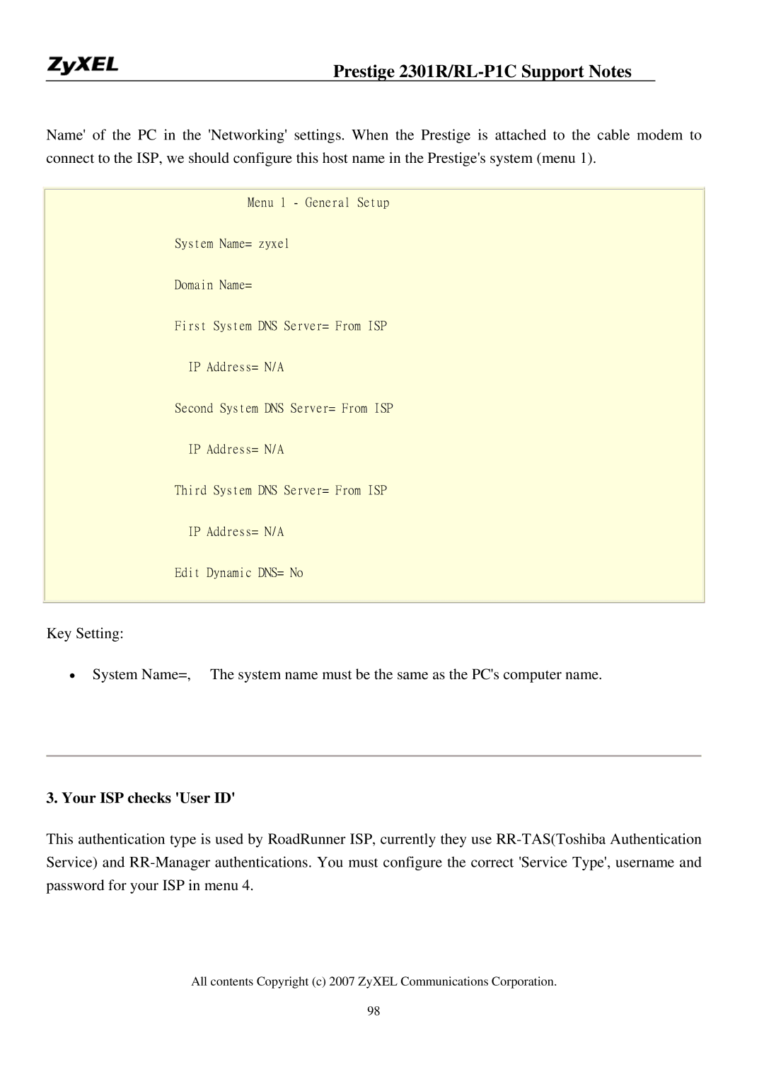 ZyXEL Communications P-2301R/RL-P1C manual Your ISP checks User ID 