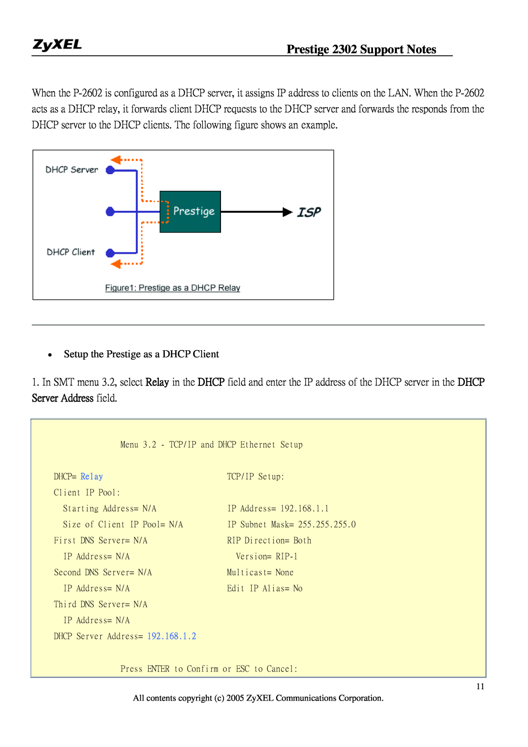 ZyXEL Communications P-2302HW manual Prestige 2302 Support Notes, Setup the Prestige as a DHCP Client, IP Subnet Mask= 