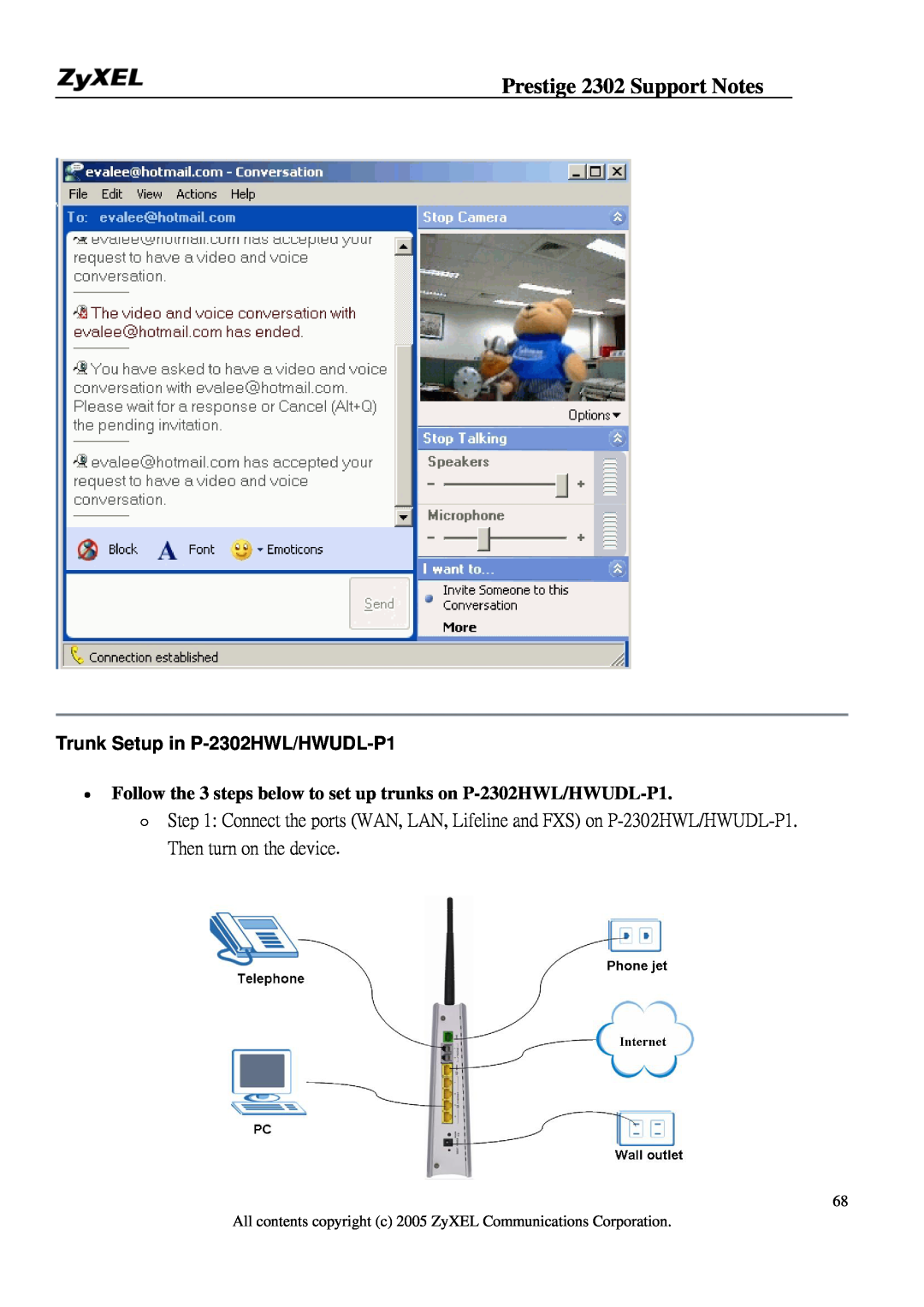 ZyXEL Communications Trunk Setup in P-2302HWL/HWUDL-P1, Follow the 3 steps below to set up trunks on P-2302HWL/HWUDL-P1 