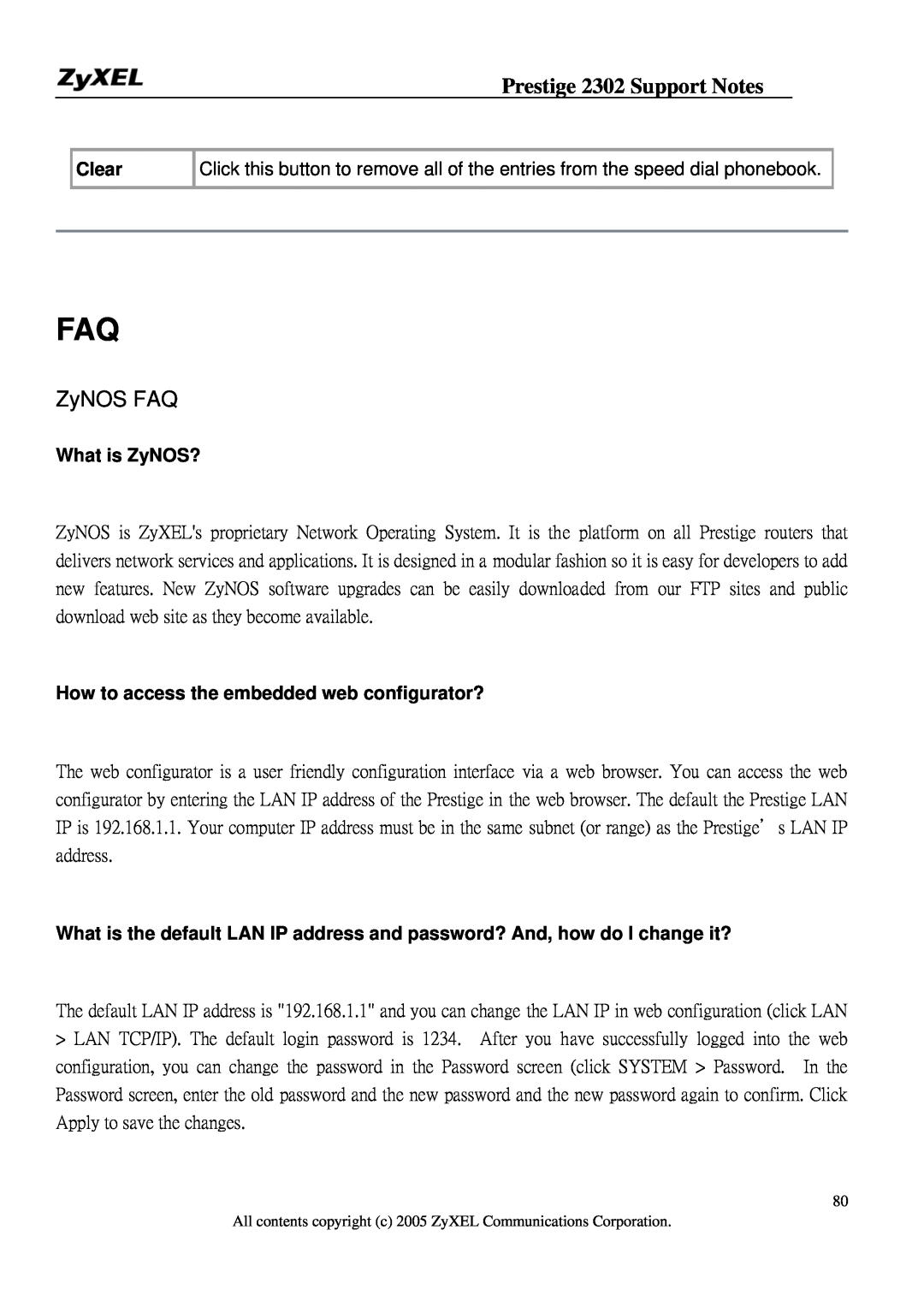 ZyXEL Communications P-2302HW manual ZyNOS FAQ, Clear, What is ZyNOS?, How to access the embedded web configurator? 