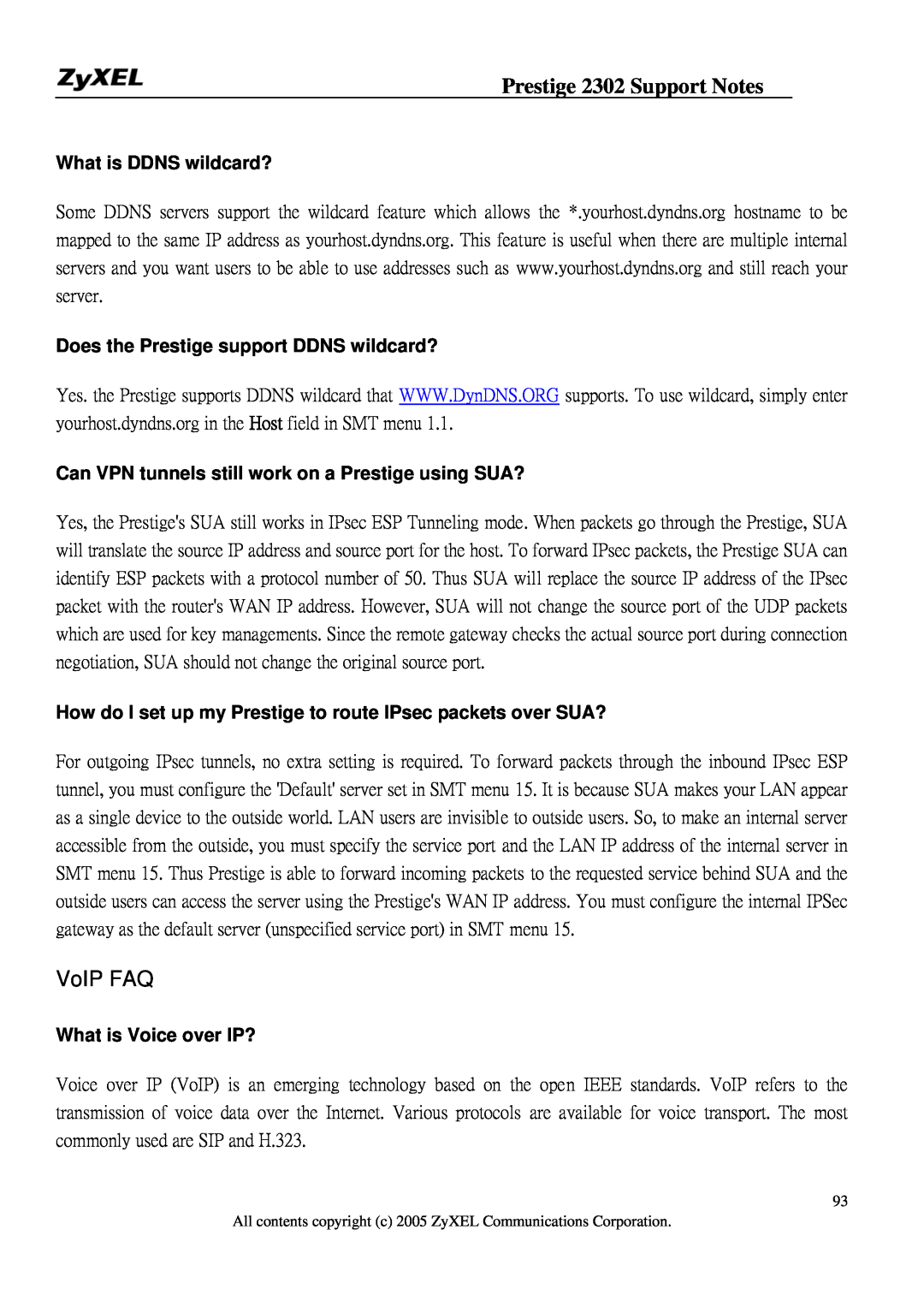 ZyXEL Communications P-2302HW manual VoIP FAQ, What is DDNS wildcard?, Does the Prestige support DDNS wildcard? 