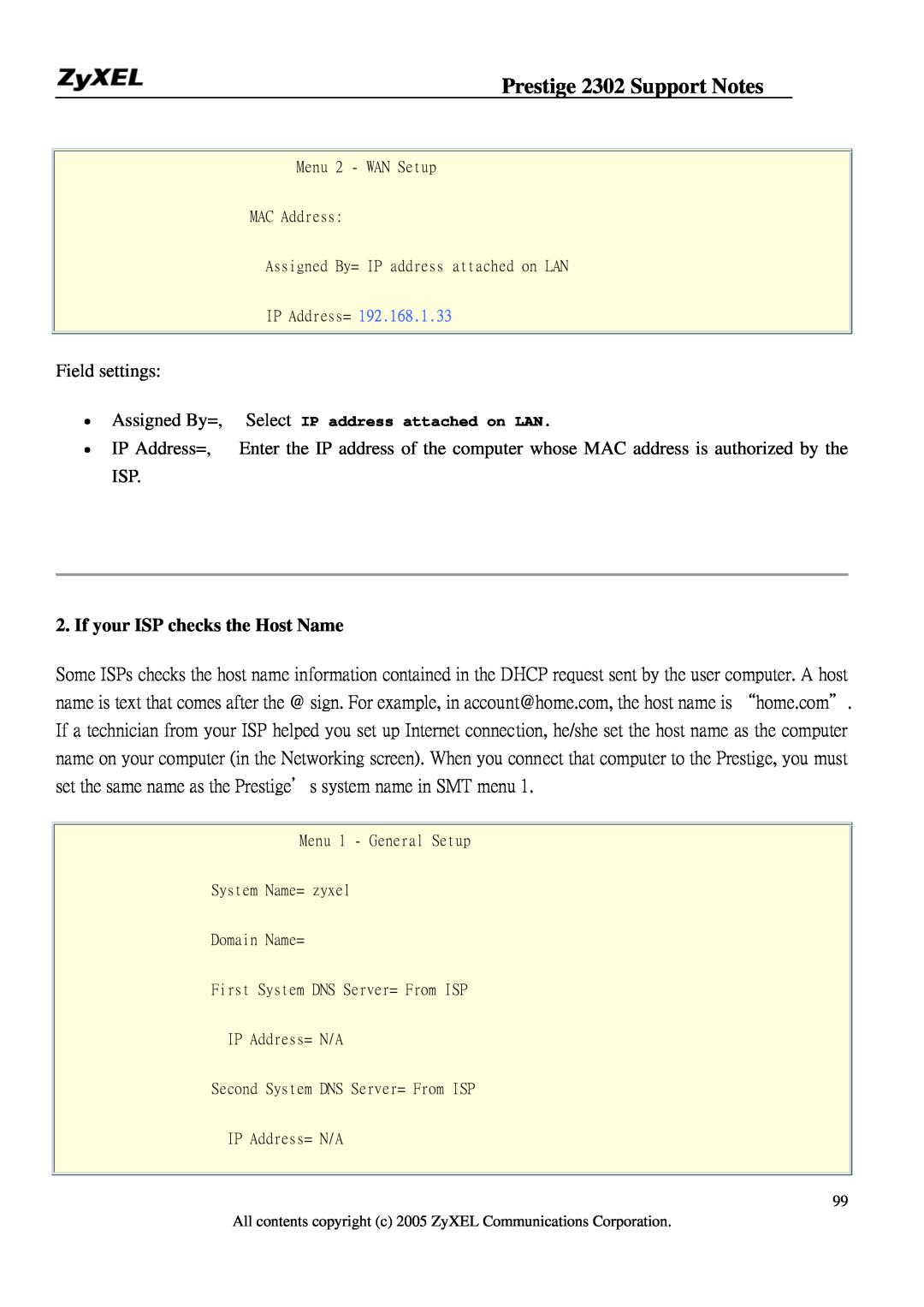 ZyXEL Communications P-2302HW If your ISP checks the Host Name, Prestige 2302 Support Notes, Field settings, Assigned By= 