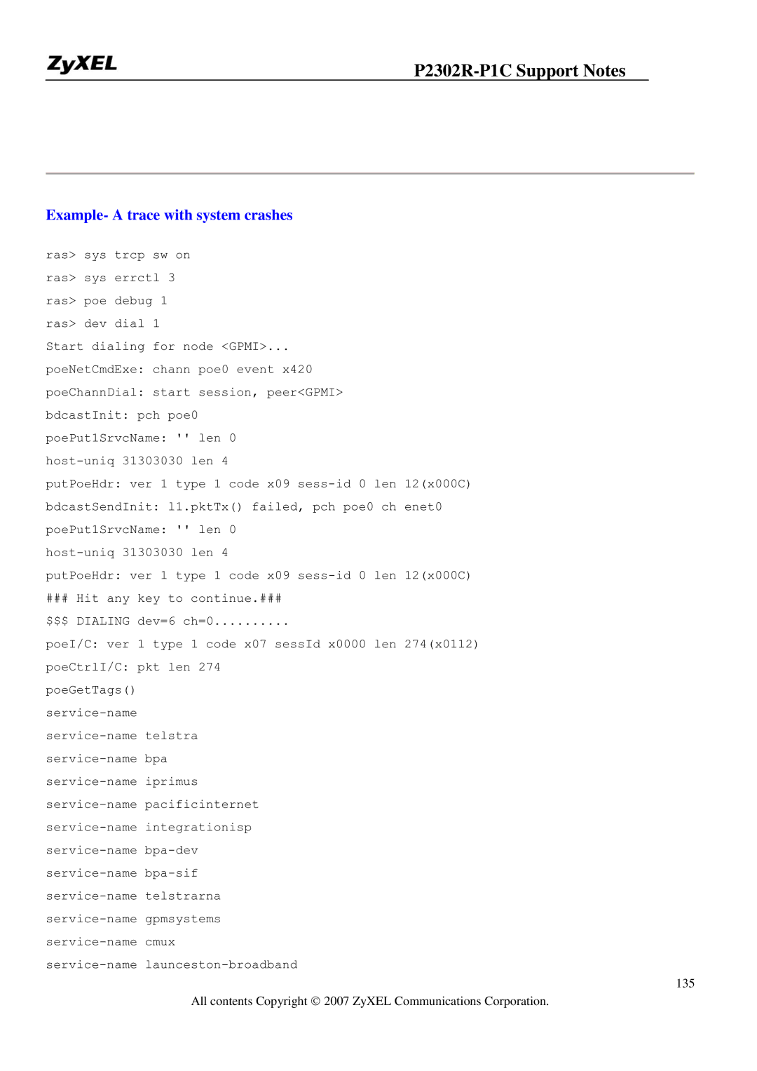 ZyXEL Communications P-2302R-P1C manual Example- a trace with system crashes 