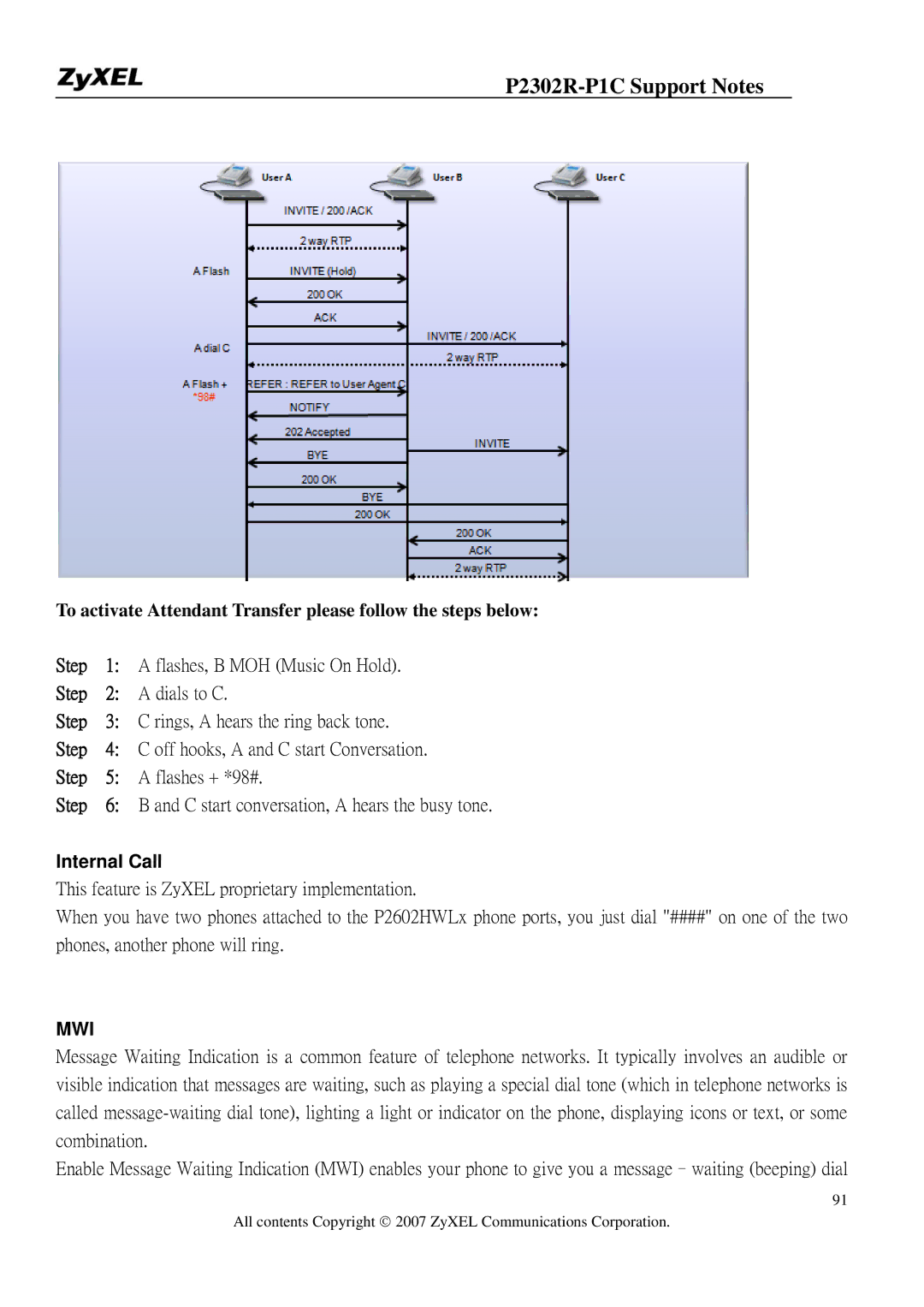 ZyXEL Communications P-2302R-P1C manual To activate Attendant Transfer please follow the steps below, Internal Call 