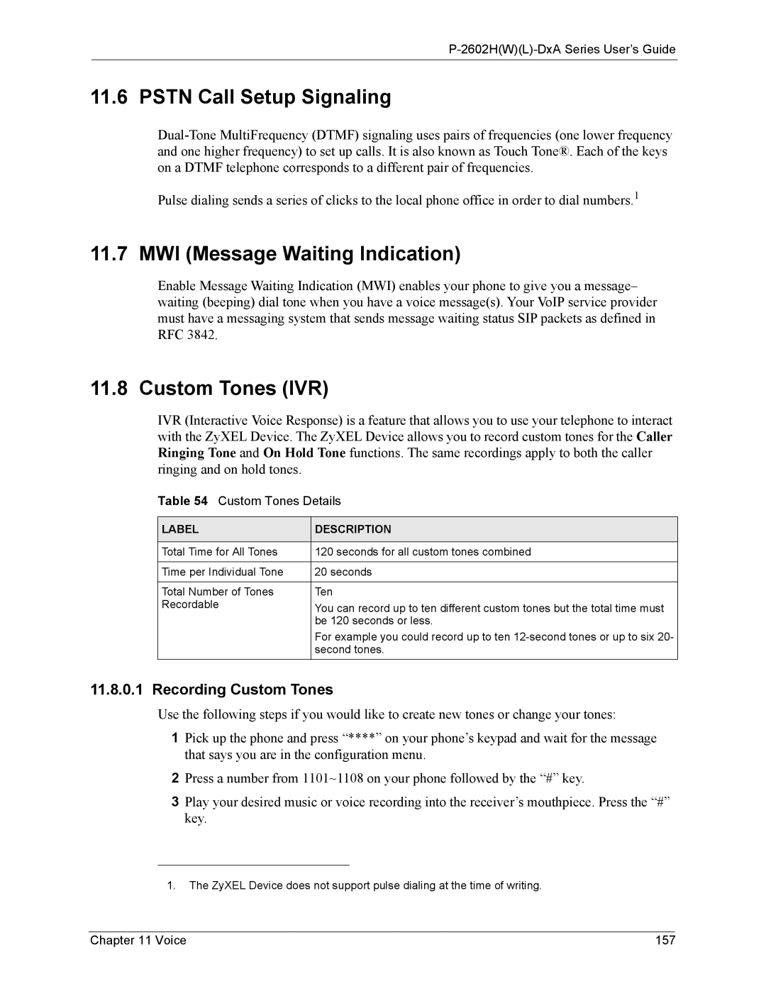 ZyXEL Communications P-2602 manual Pstn Call Setup Signaling, MWI Message Waiting Indication, Custom Tones IVR 