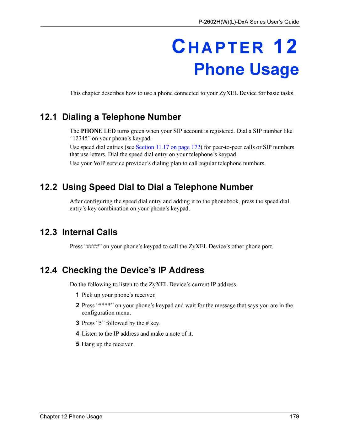 ZyXEL Communications P-2602 manual Phone Usage, Dialing a Telephone Number, Using Speed Dial to Dial a Telephone Number 