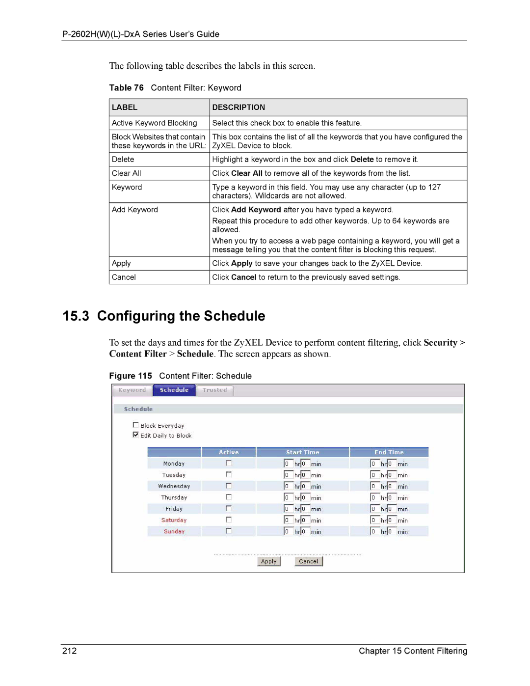 ZyXEL Communications P-2602 manual Configuring the Schedule, Content Filter Keyword 