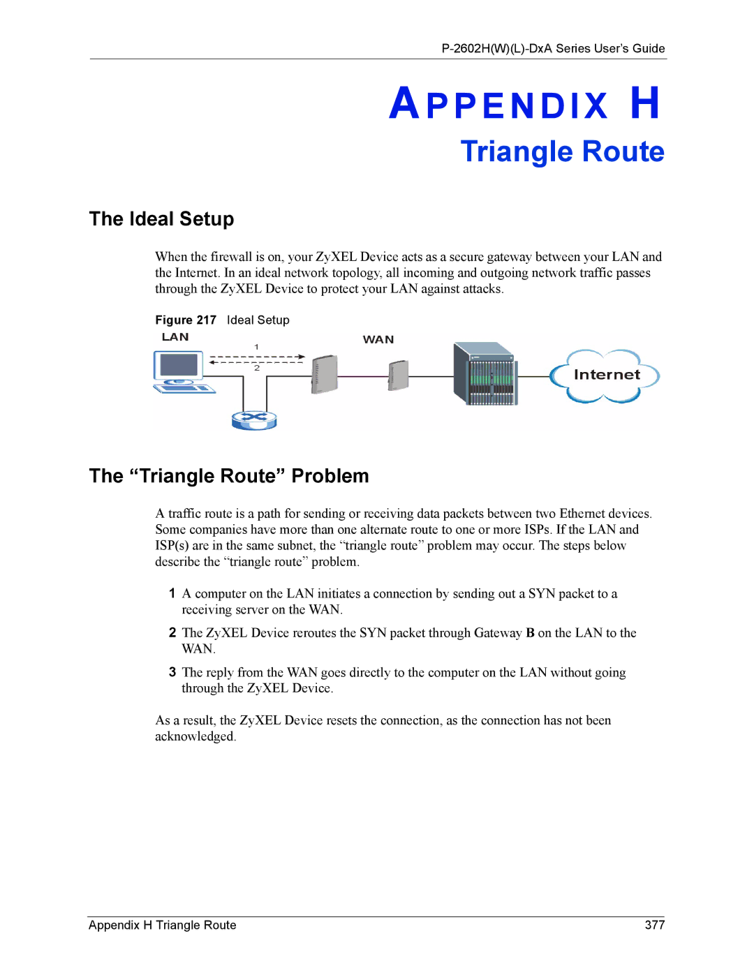 ZyXEL Communications P-2602 manual Ideal Setup, Triangle Route Problem, Appendix H Triangle Route 377 