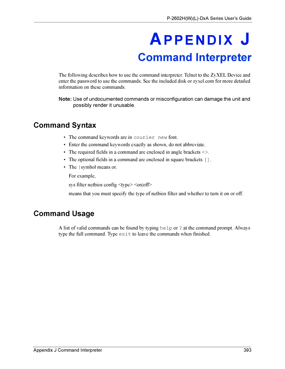 ZyXEL Communications P-2602 manual Command Syntax, Command Usage, Appendix J Command Interpreter 393 