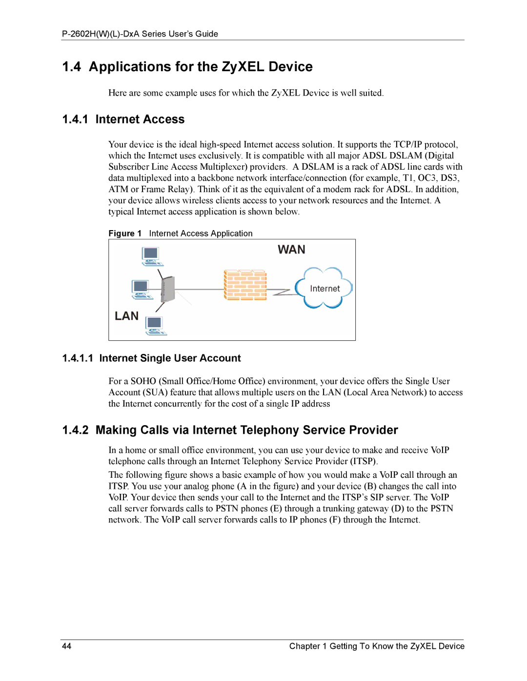 ZyXEL Communications P-2602 manual Applications for the ZyXEL Device, Internet Access, Internet Single User Account 