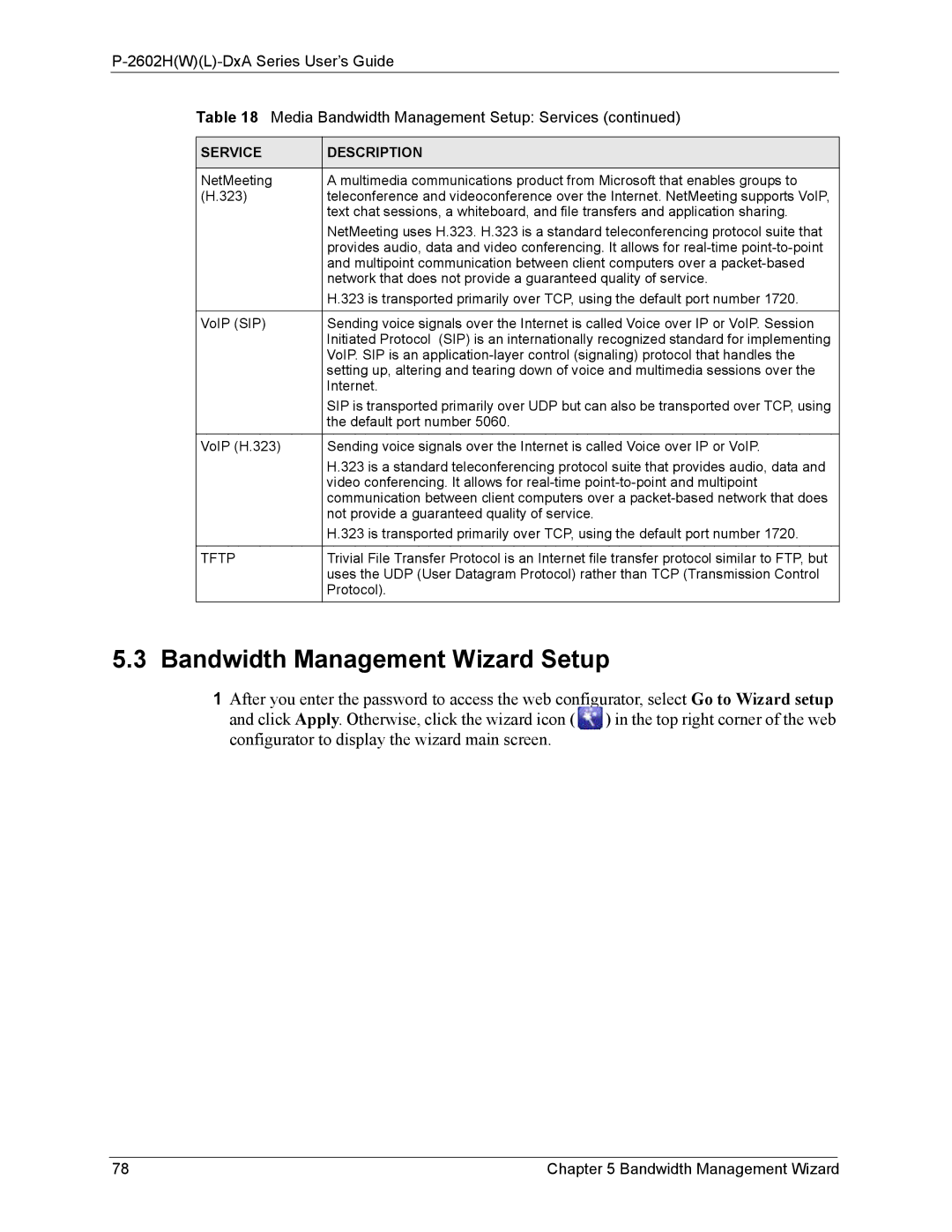 ZyXEL Communications P-2602 manual Bandwidth Management Wizard Setup, Tftp 