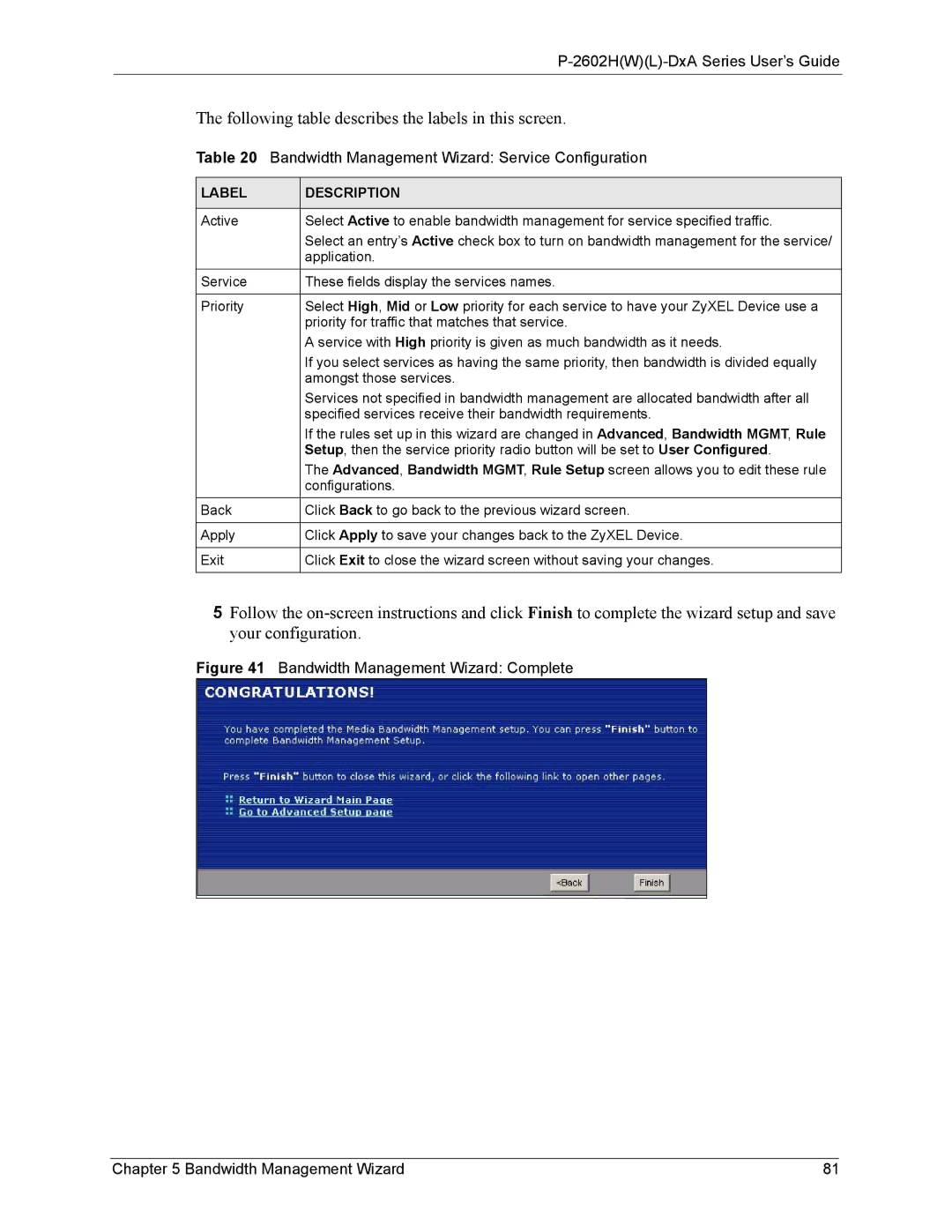 ZyXEL Communications P-2602 manual Bandwidth Management Wizard Complete 