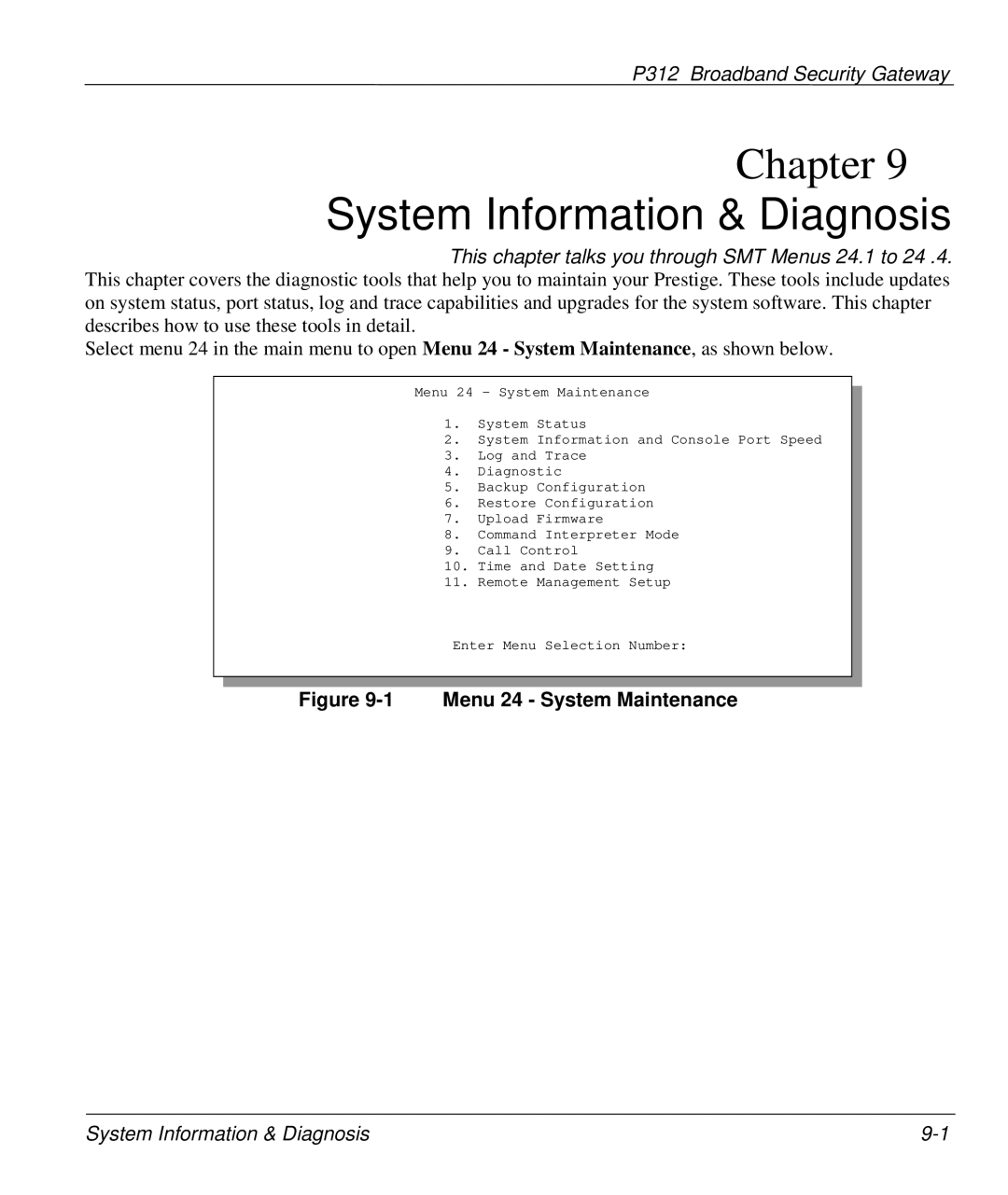 ZyXEL Communications P-312 manual System Information & Diagnosis, Menu 24 System Maintenance 