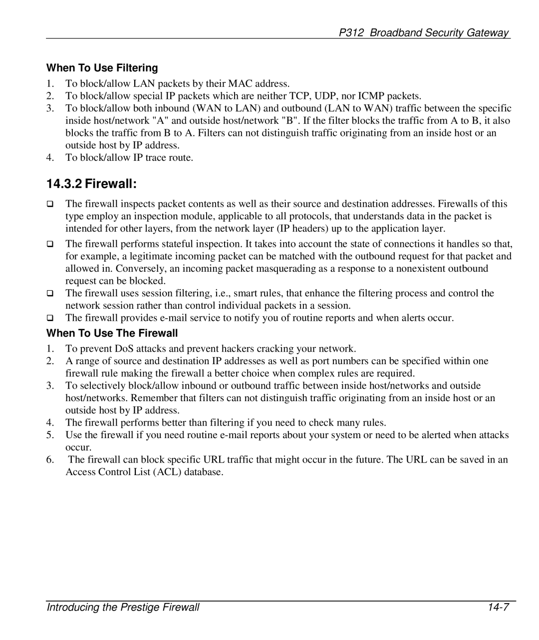 ZyXEL Communications P-312 manual When To Use Filtering, When To Use The Firewall 