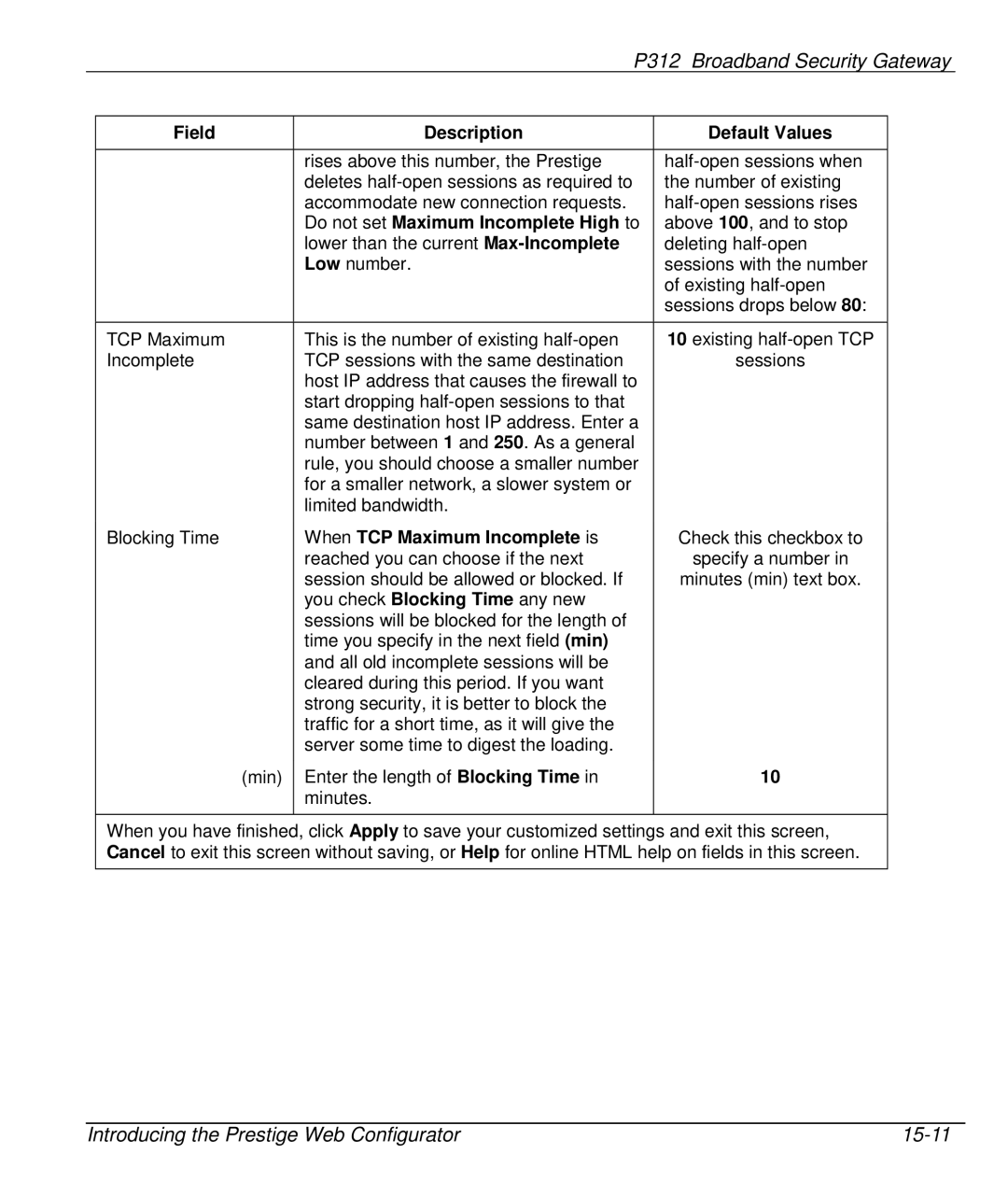 ZyXEL Communications P-312 manual Do not set Maximum Incomplete High to, When TCP Maximum Incomplete is 