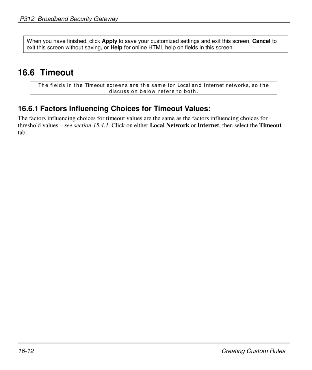 ZyXEL Communications P-312 manual Factors Influencing Choices for Timeout Values 