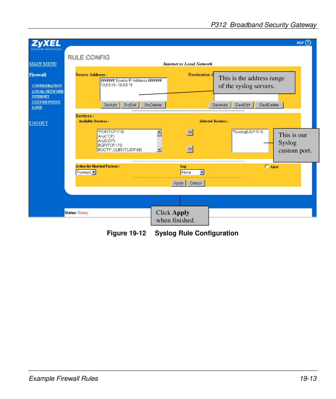 ZyXEL Communications P-312 manual Syslog Rule Configuration 