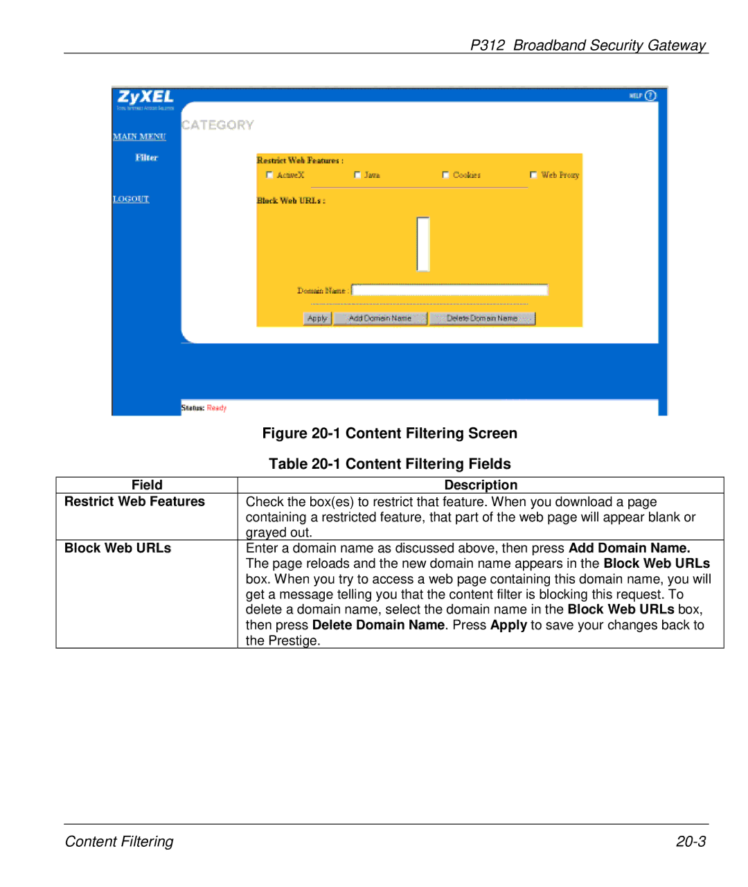 ZyXEL Communications P-312 manual Content Filtering Fields, Field Description Restrict Web Features, Block Web URLs 