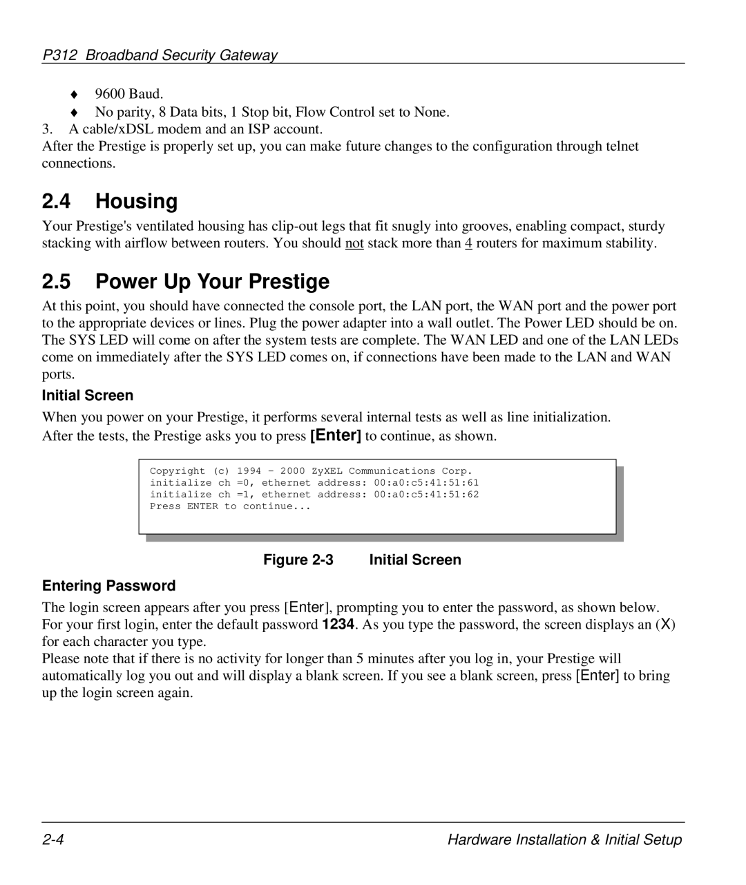 ZyXEL Communications P-312 manual Housing, Power Up Your Prestige, Initial Screen, Entering Password 