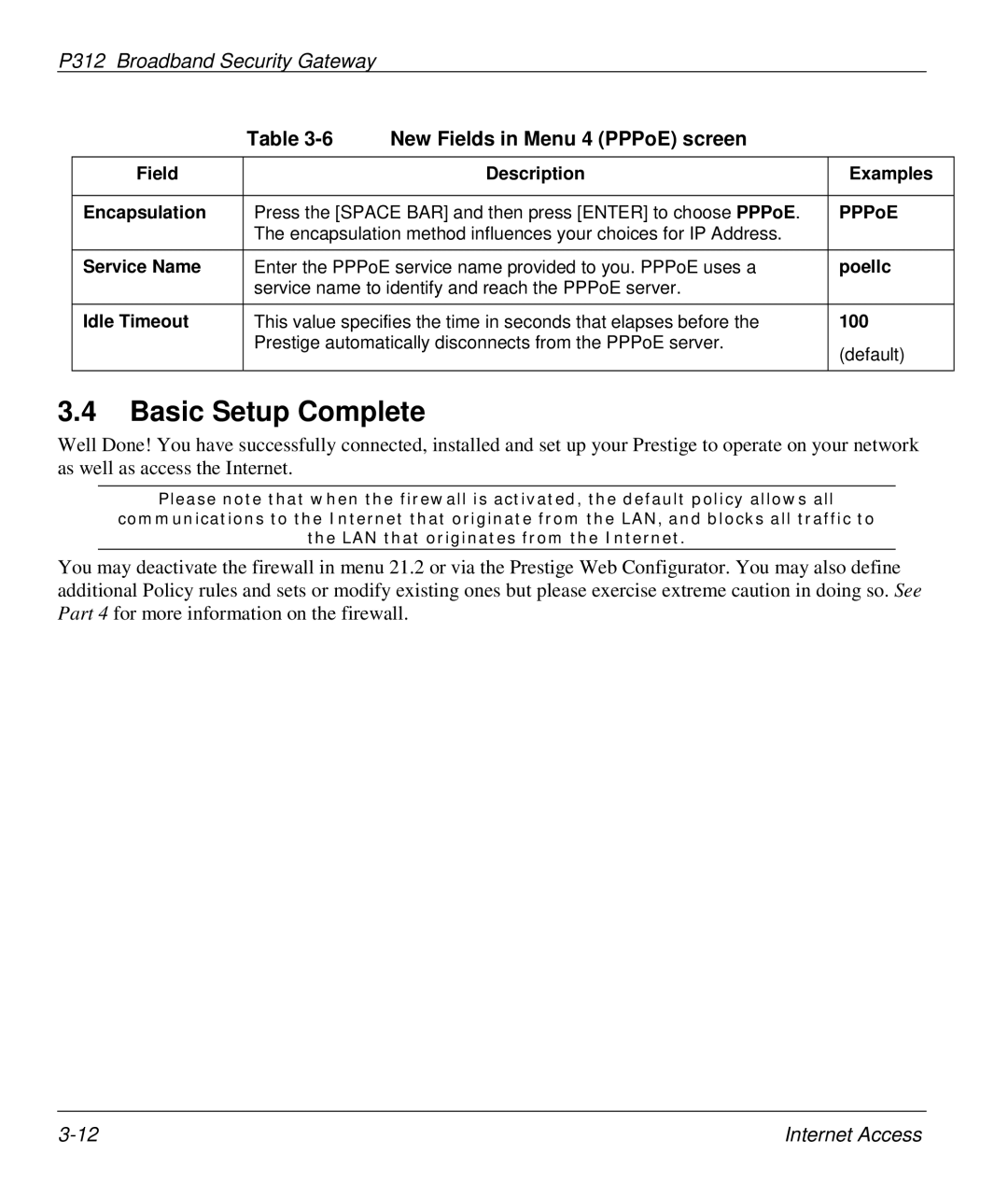 ZyXEL Communications P-312 manual Basic Setup Complete, New Fields in Menu 4 PPPoE screen 