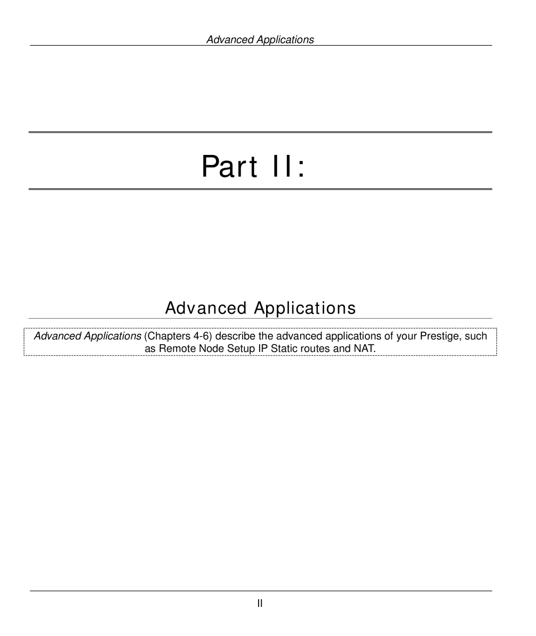 ZyXEL Communications P-312 manual Advanced Applications 