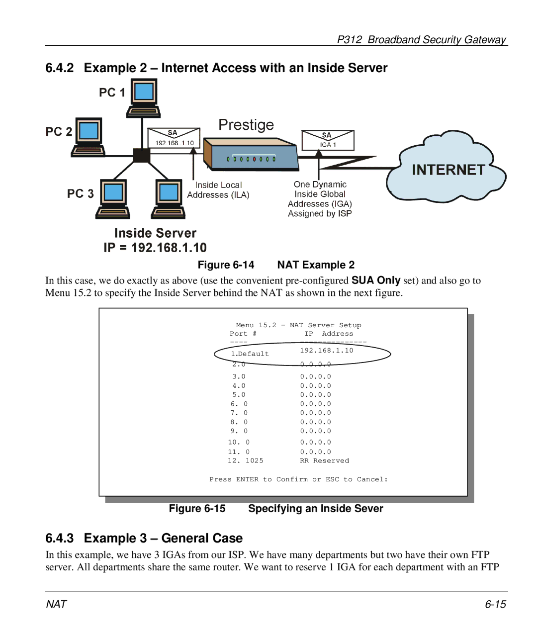 ZyXEL Communications P-312 manual Example 2 Internet Access with an Inside Server, Example 3 General Case 