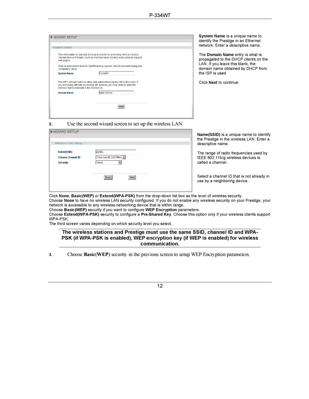 ZyXEL Communications P-334WT quick start Use the second wizard screen to set up the wireless LAN 