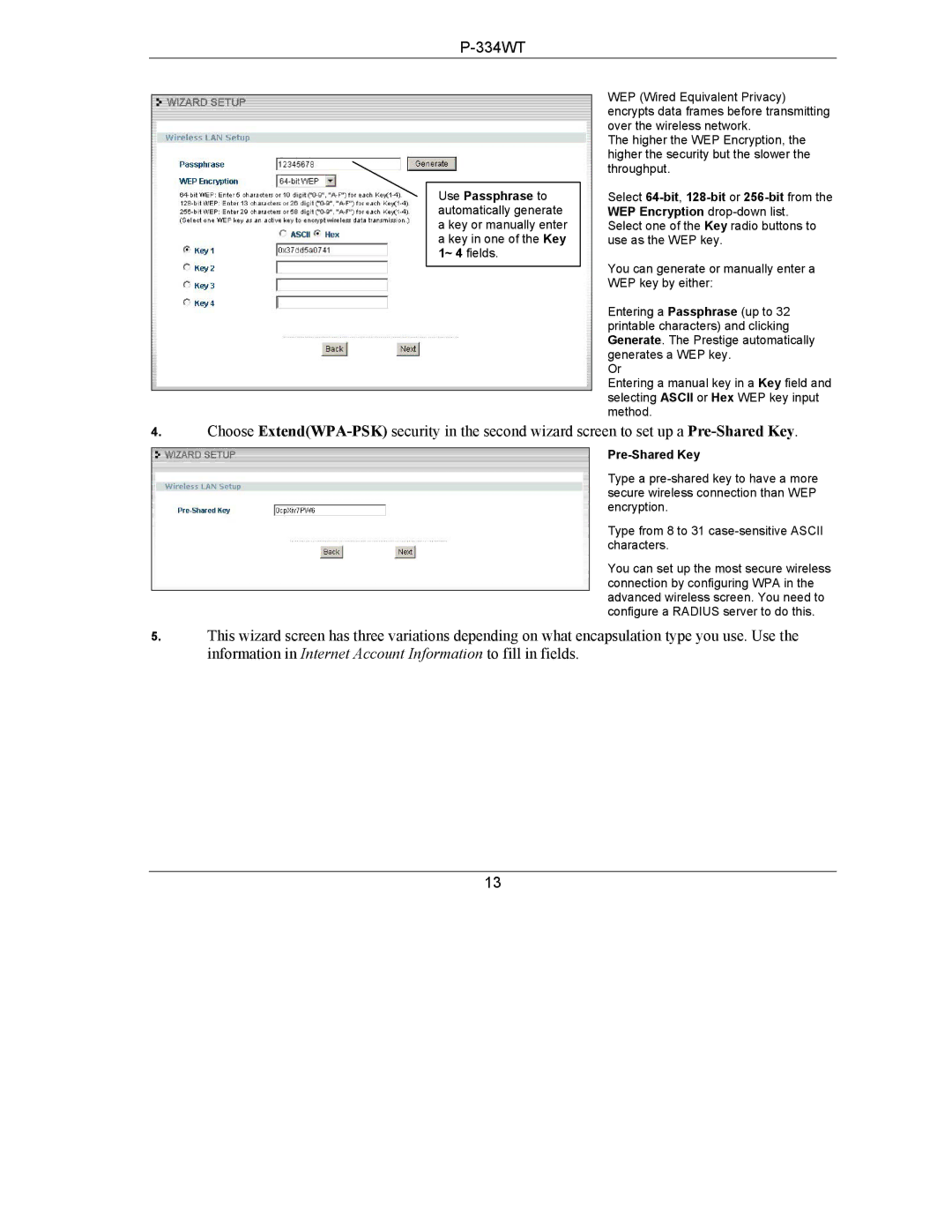 ZyXEL Communications P-334WT quick start Use Passphrase to 